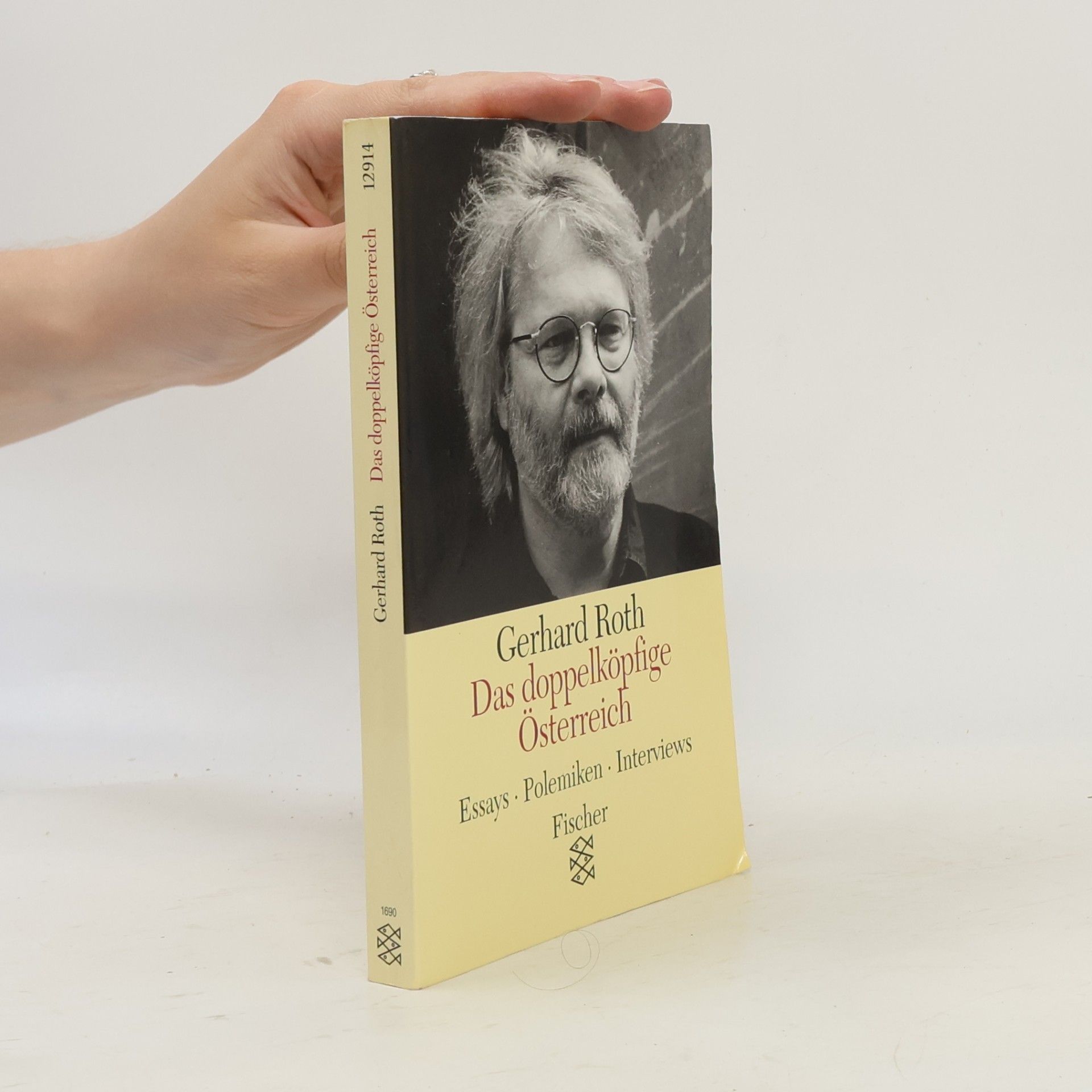 Gerhard Roth Das doppelköpfige Österreich