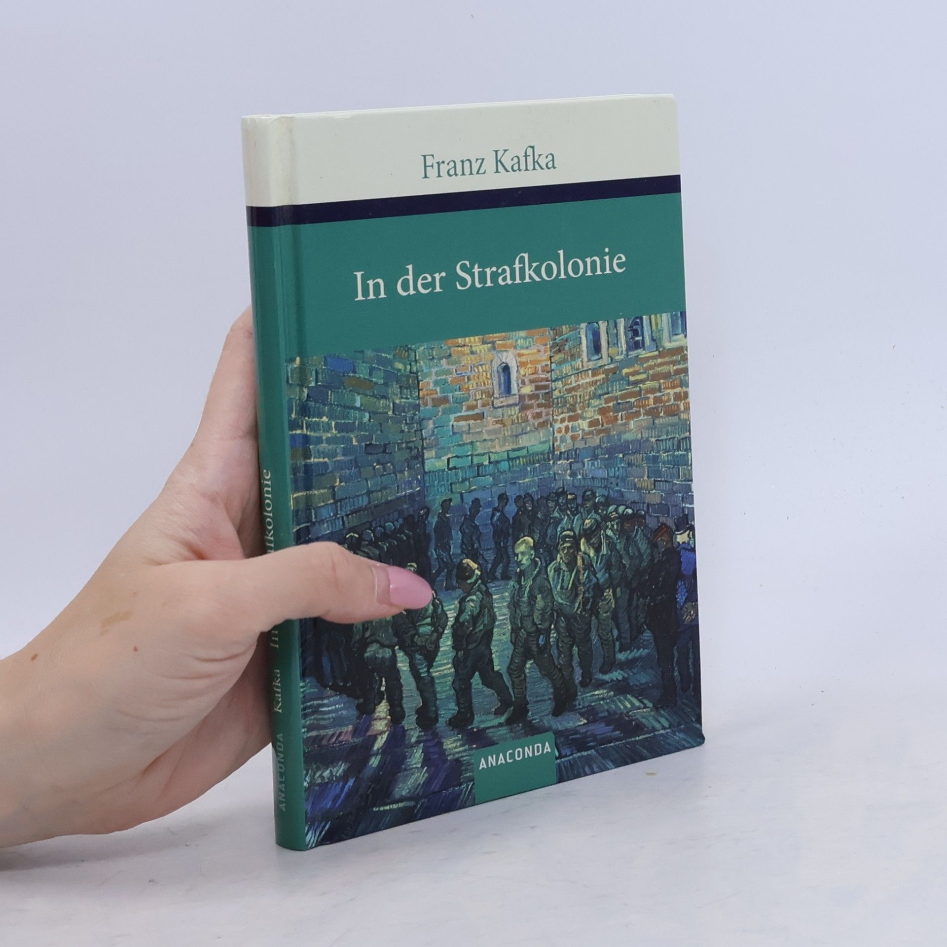Franz Kafka In der Strafkolonie