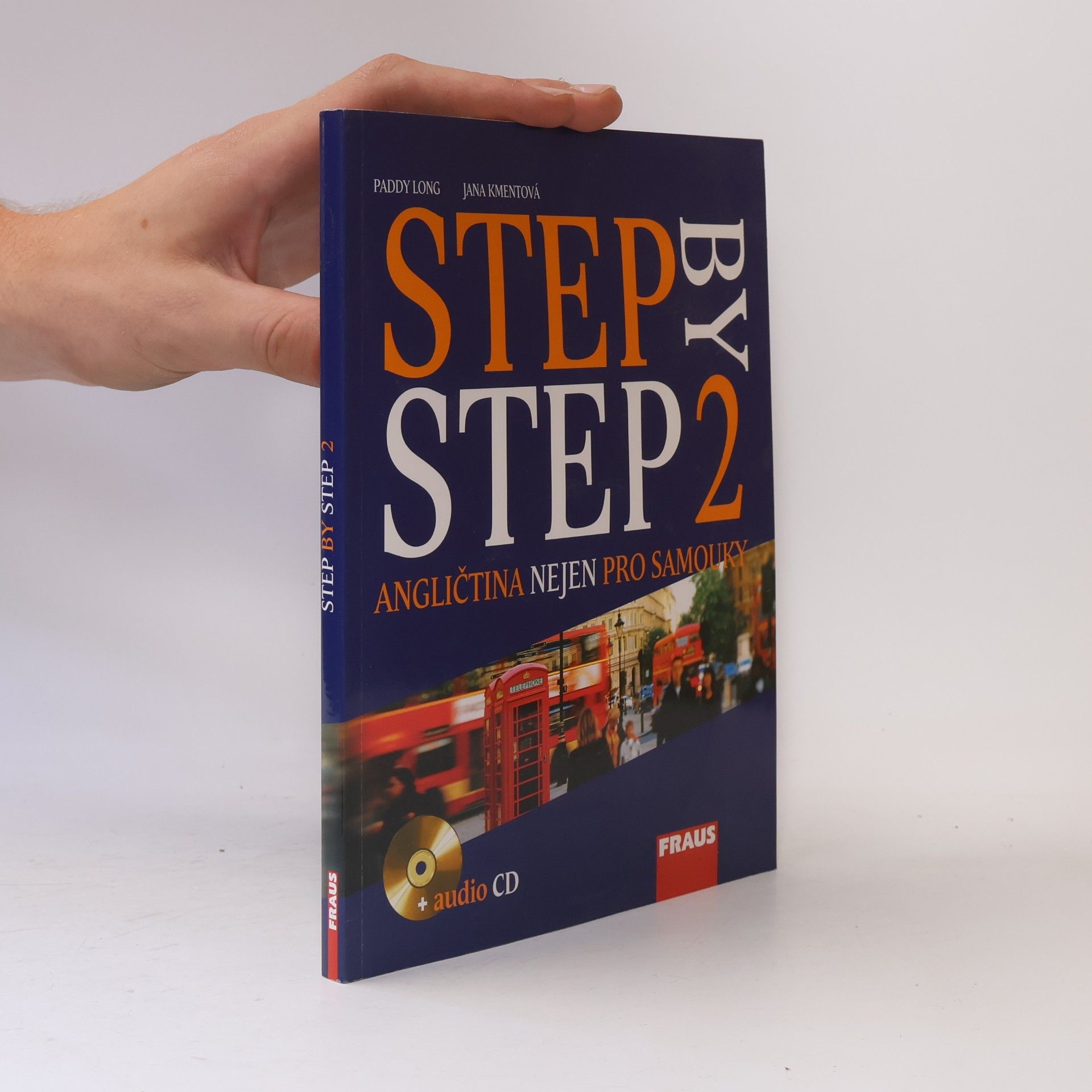 Jana Kmentová Step by Step 2. Angličtina nejen pro samouky