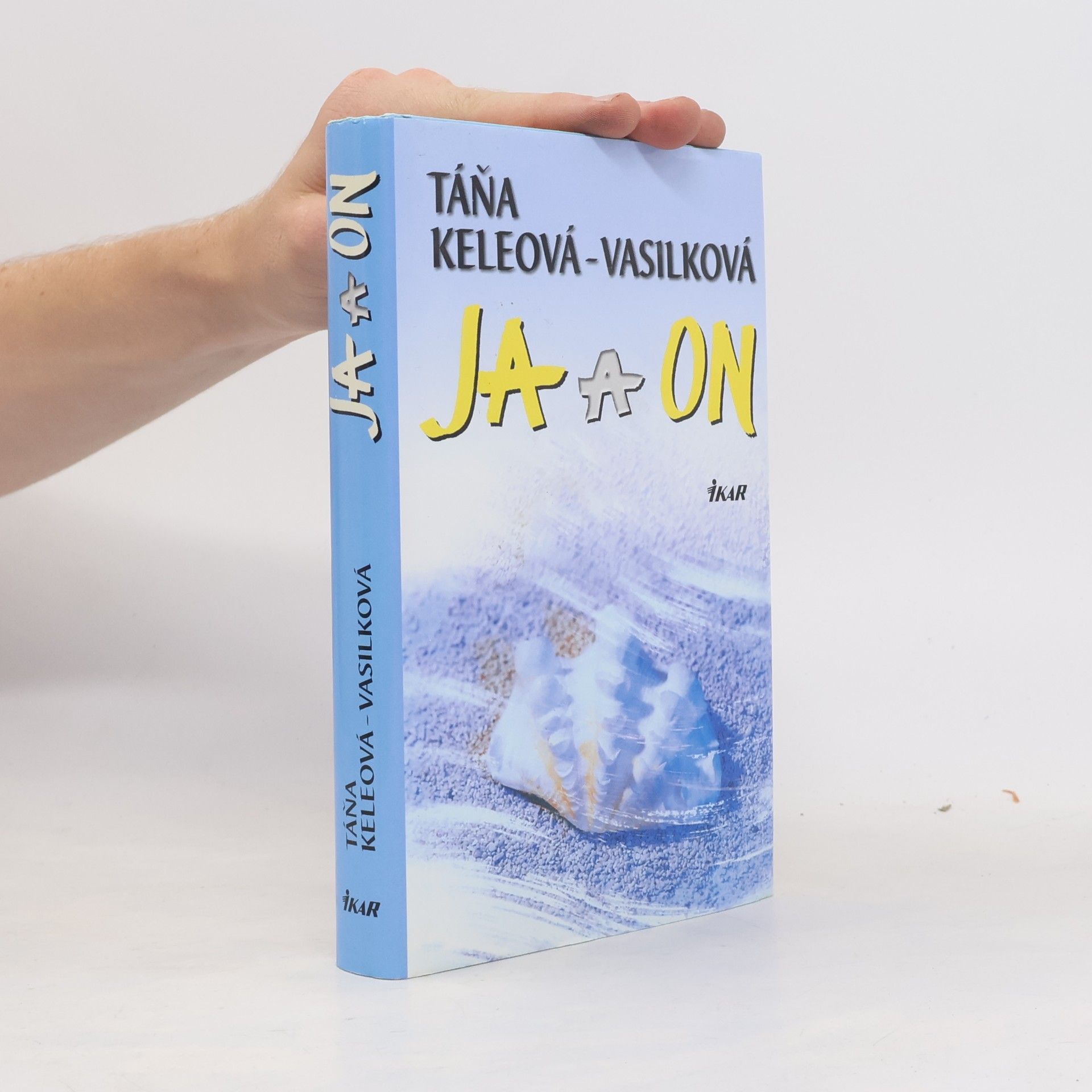 Táňa Keleová-Vasilková Ja a on