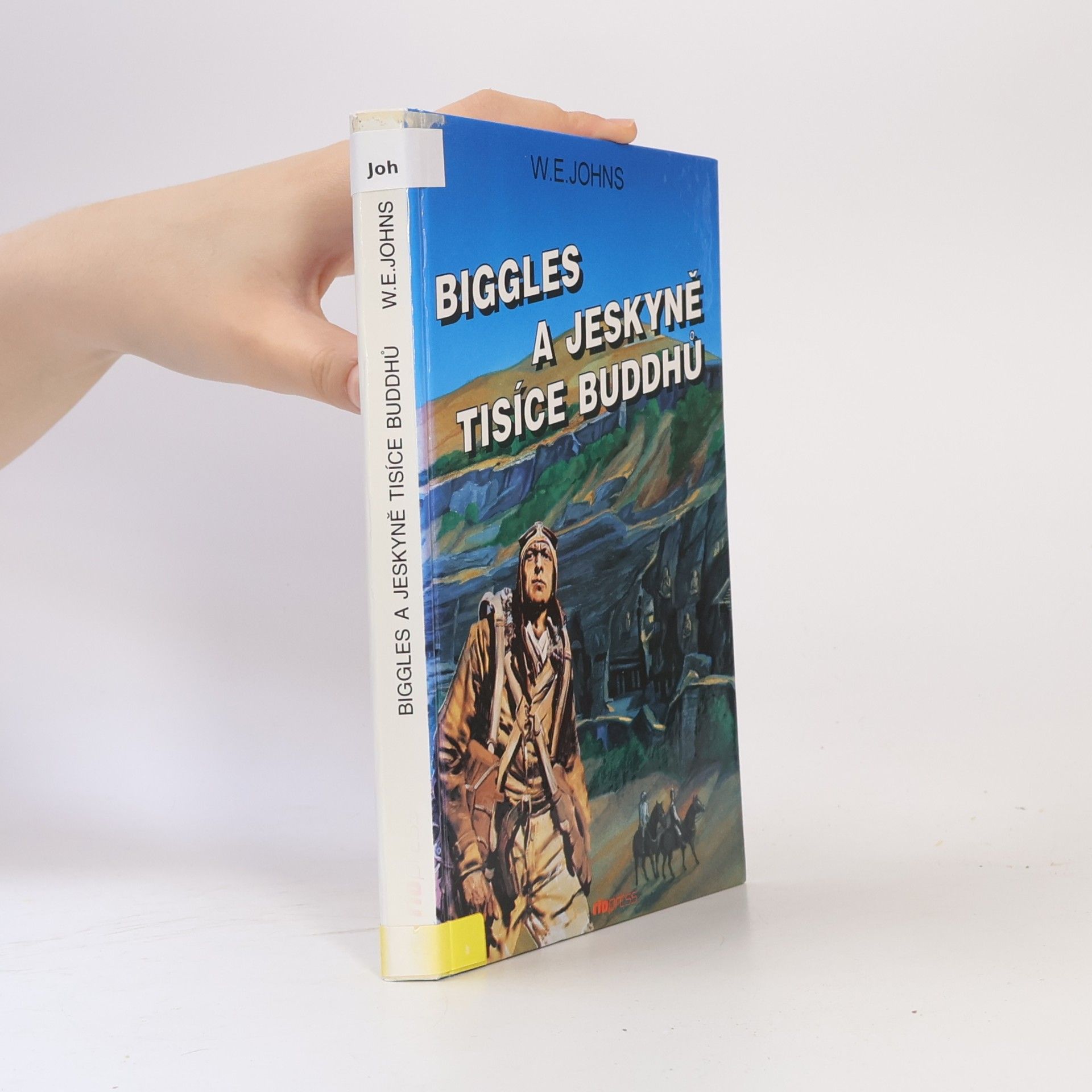 William Earl Johns Biggles a jeskyně tisíce Buddhů