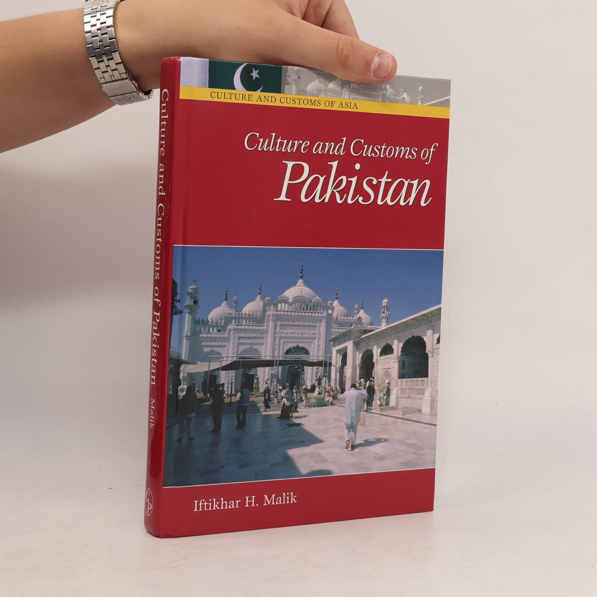 Iftikhar Haider Malik Culture and Customs of Asia: Culture and Customs of Pakistan