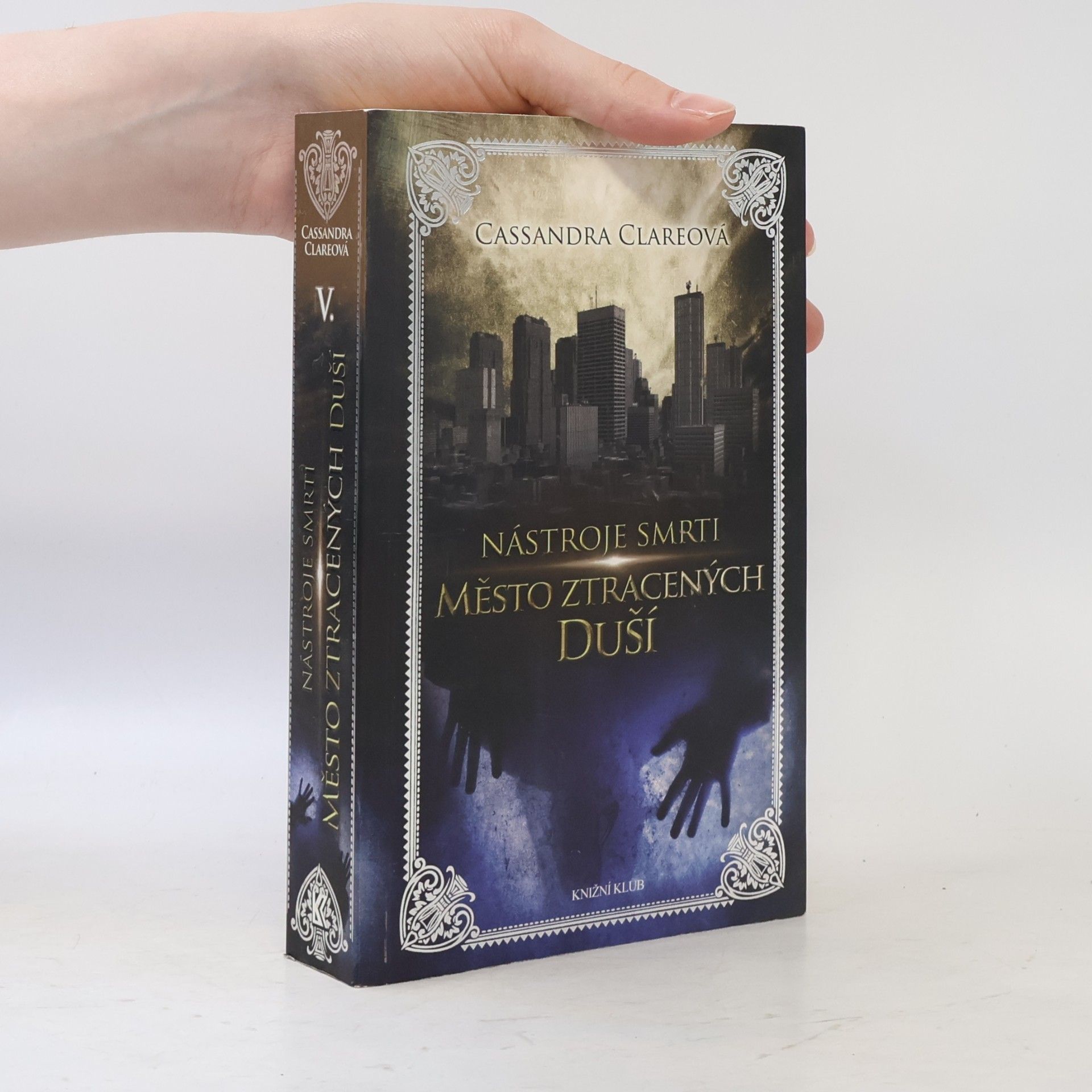 Cassandra Clare Nástroje smrti 5: Město ztracených duší