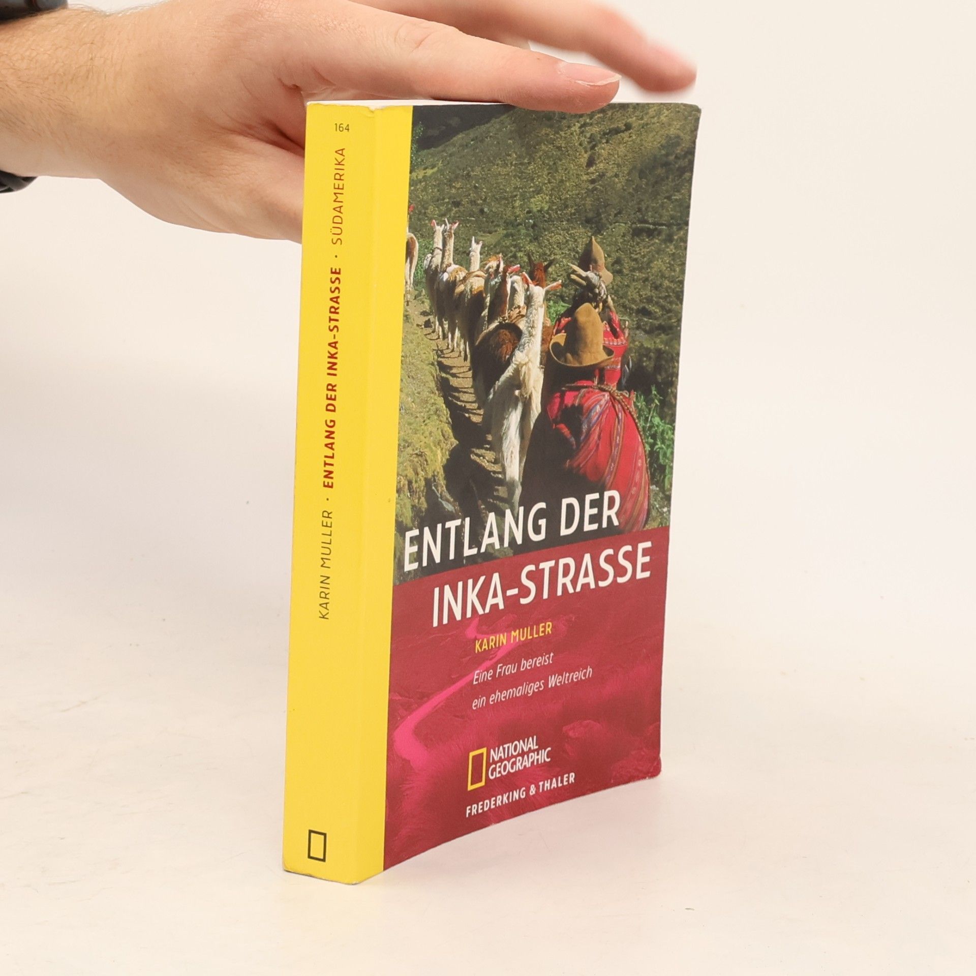 Karin Müller Entlang der Inka-Strasse