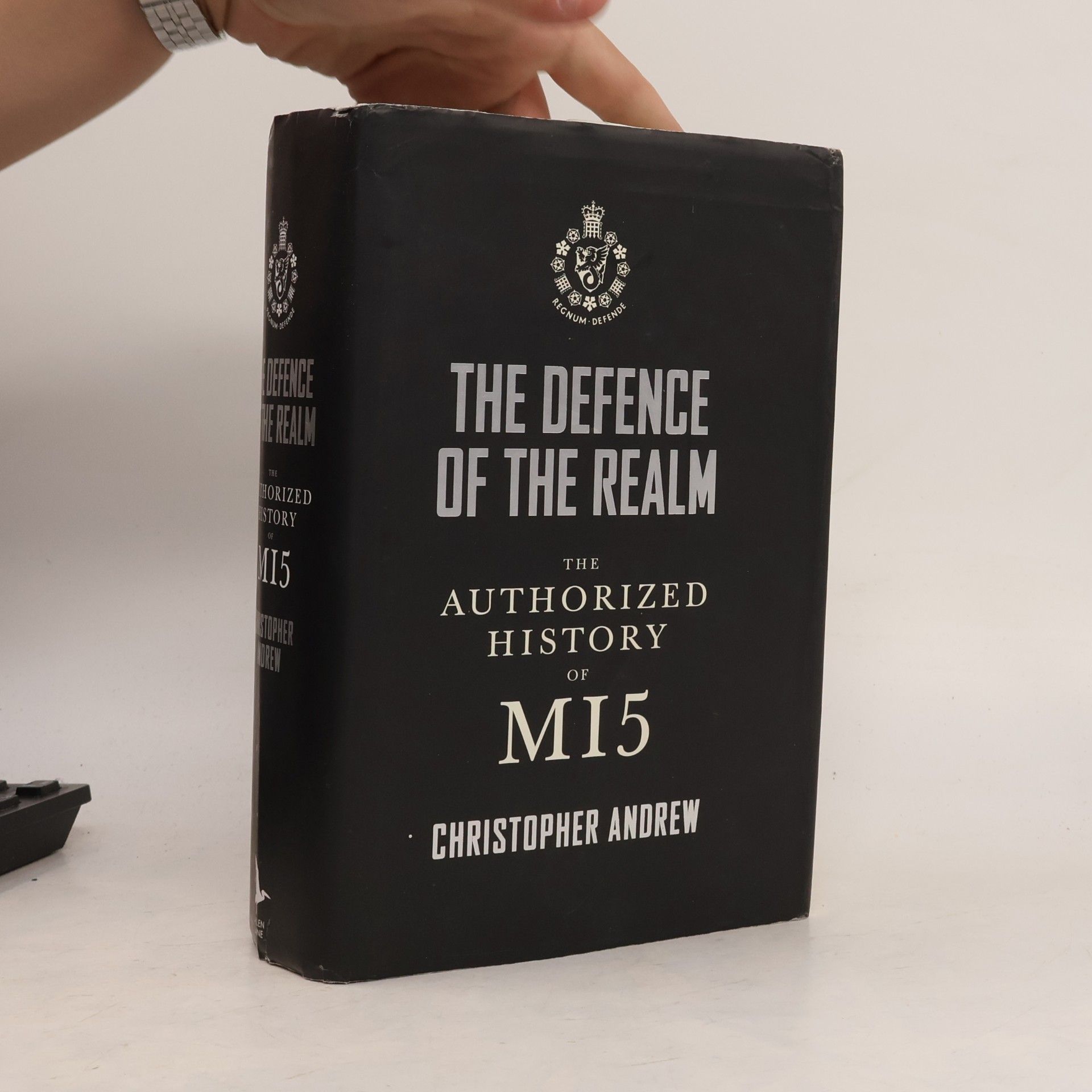 Christopher Andrew The Defence of the Realm. The Authorized History of MI5