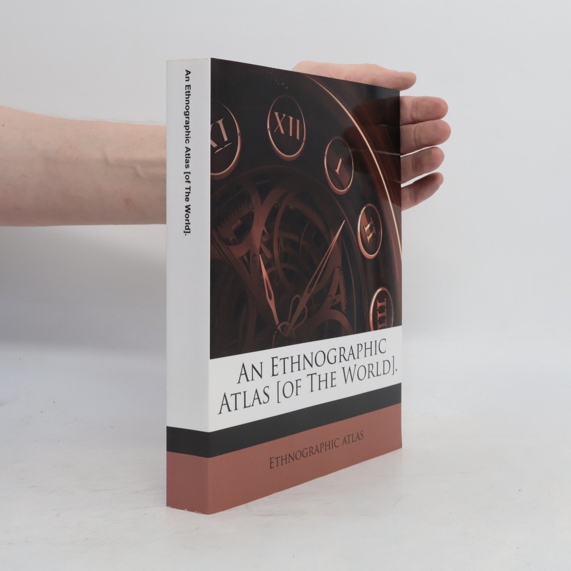 Various authors An Ethnographic Atlas [of The World]