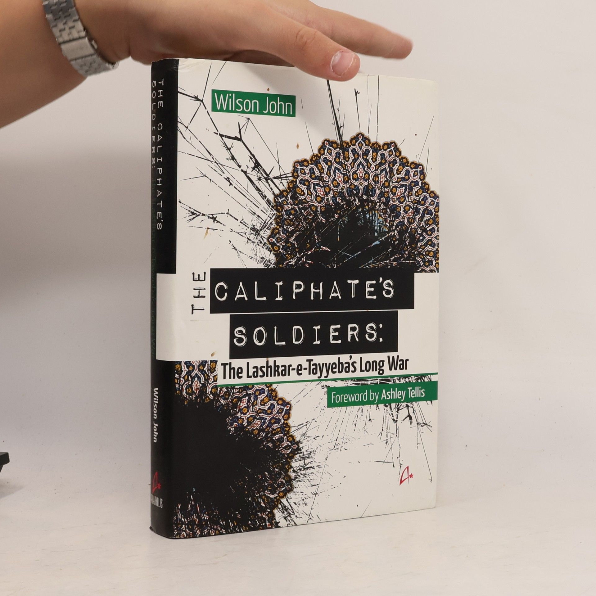 Wilson John The Caliphate's Soldiers