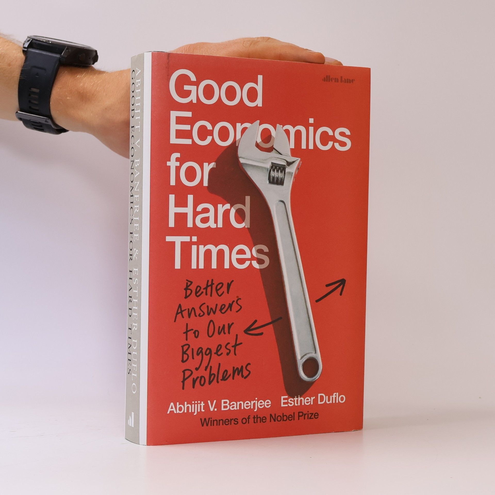 Abhijit Banerjee Good Economics For Hard Times : Better Answers to Our Biggest Problems