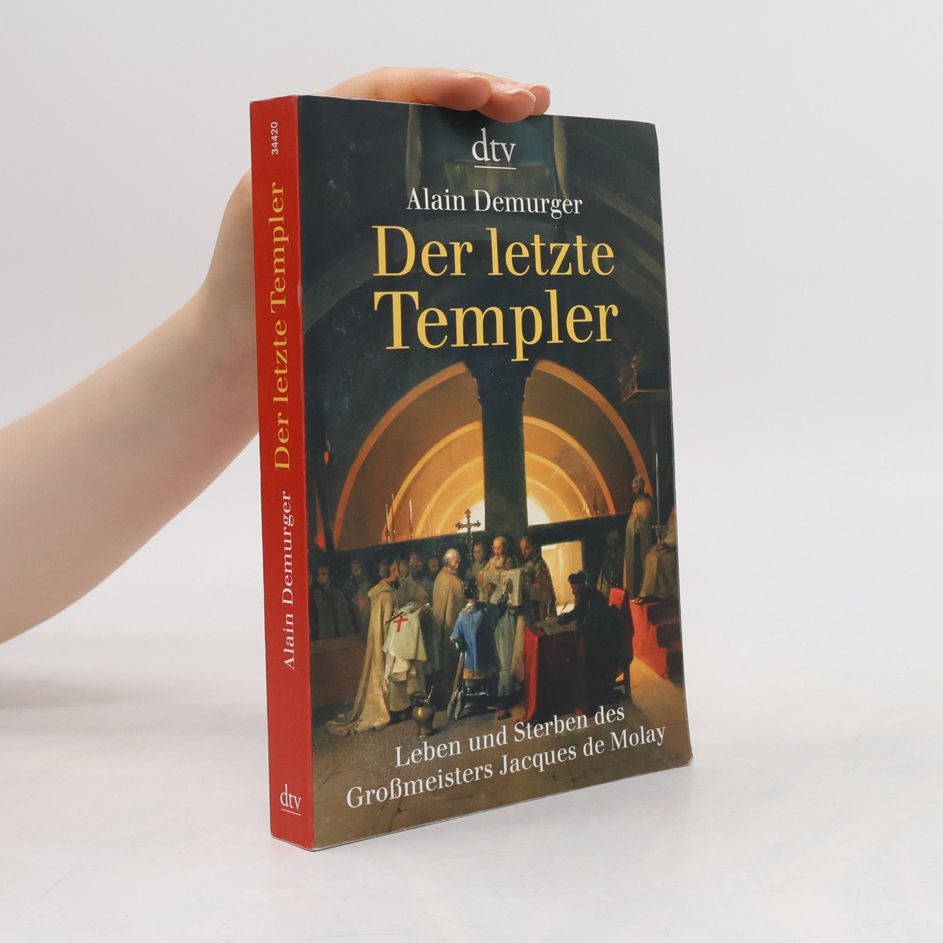 Alain Demurger Der letzte Templer
