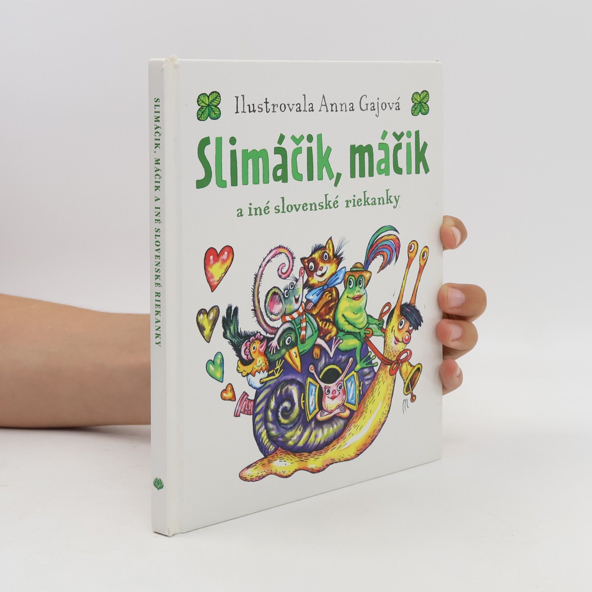 Anna Gaj Slimáčik, máčik a iné slovenské riekanky