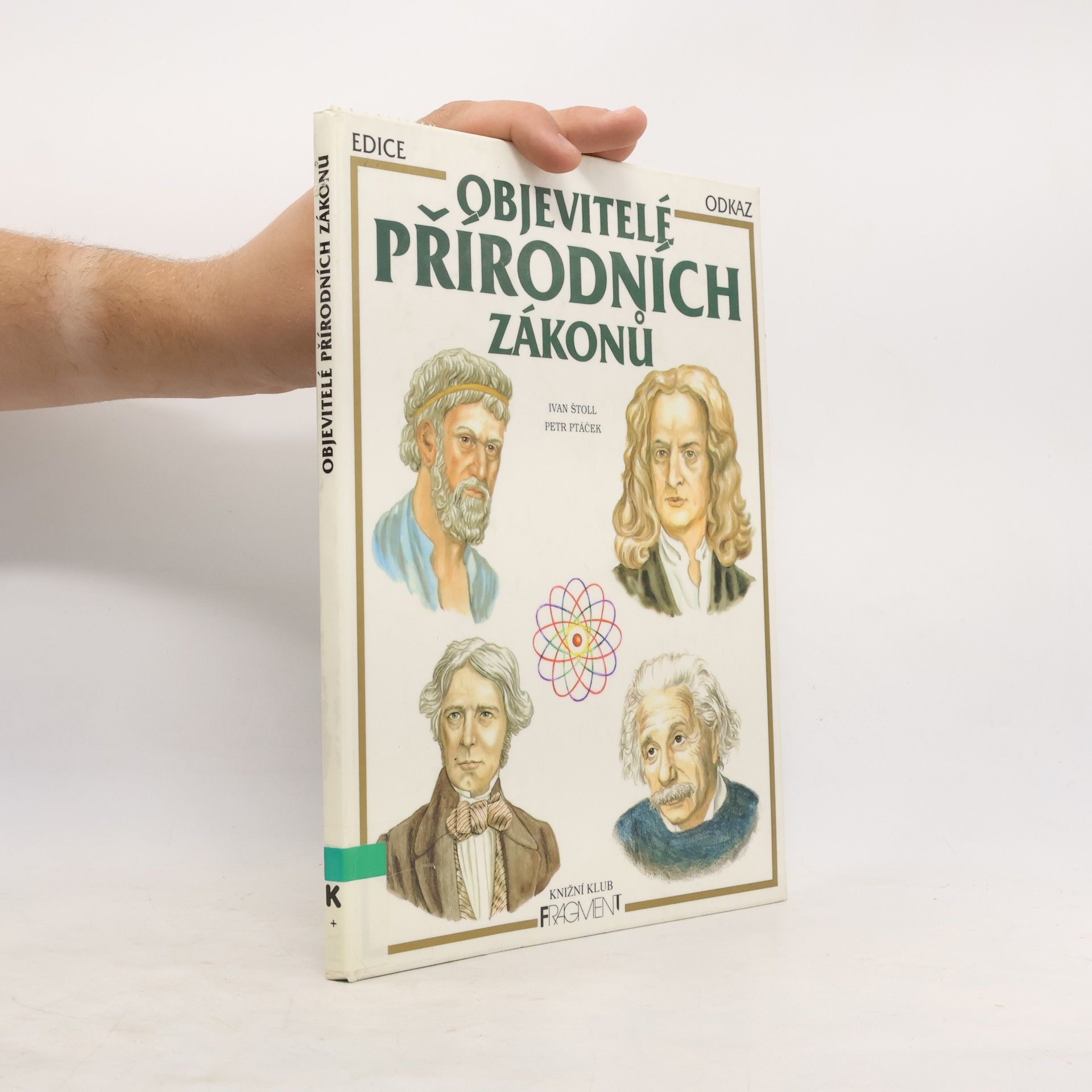 Ivan Štoll Objevitelé přírodních zákonů