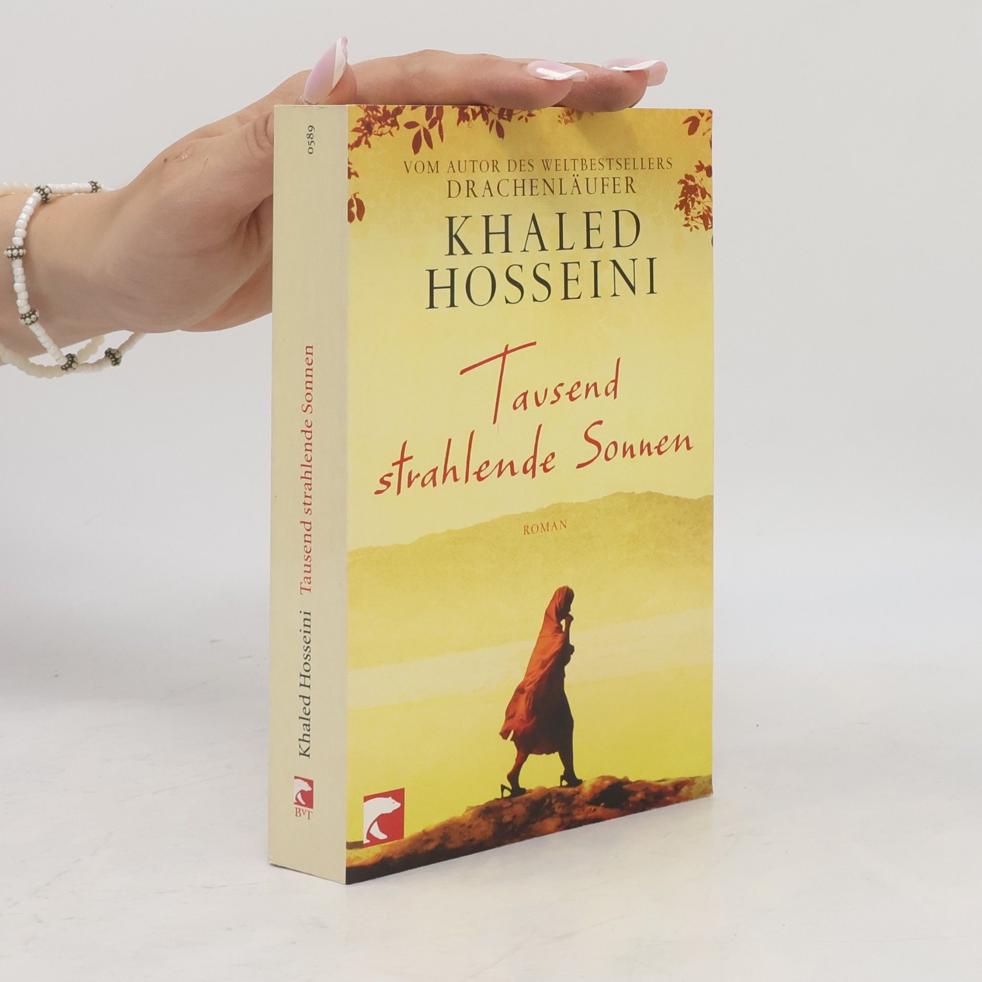 Khaled Hosseini Tausend strahlende Sonnen : Roman