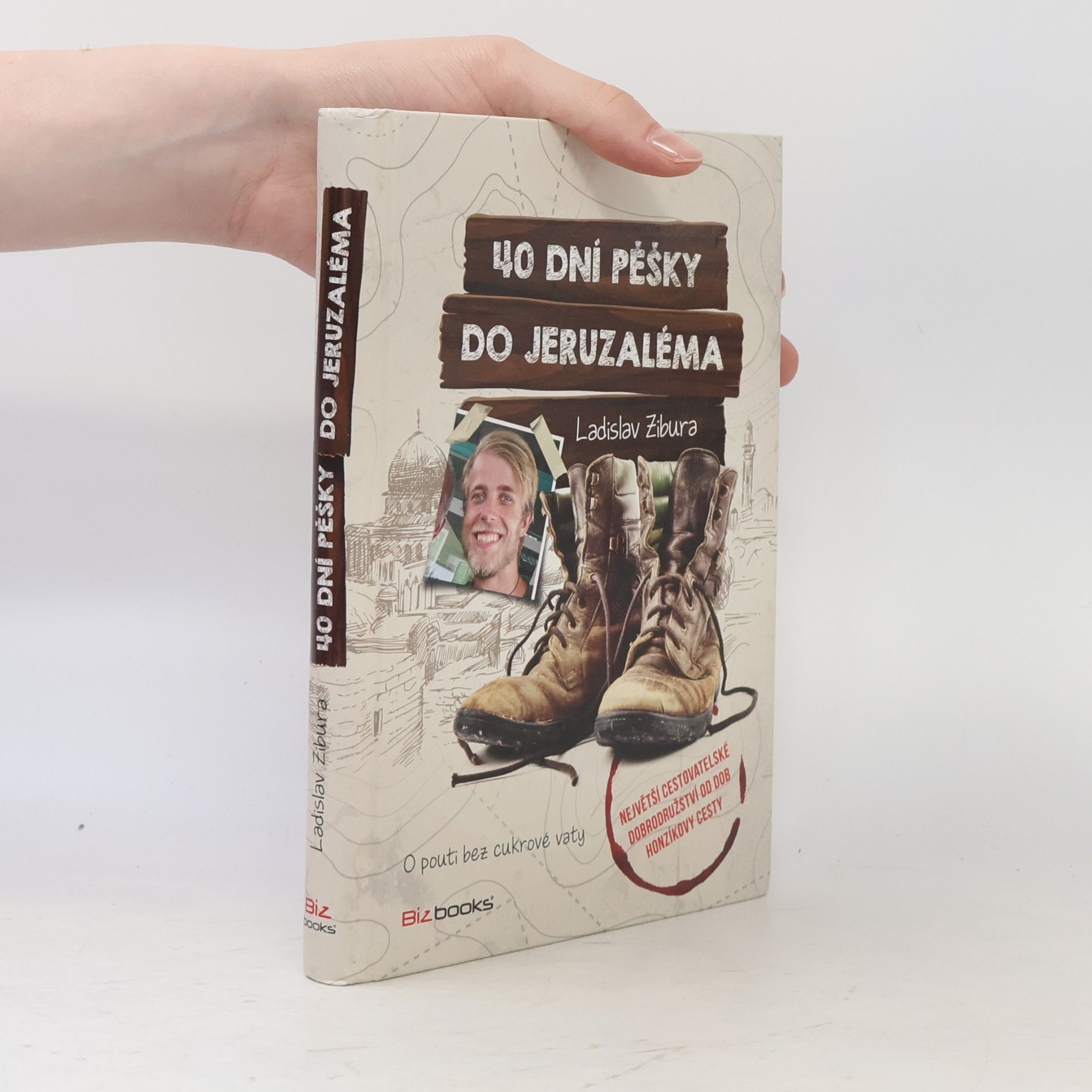 Ladislav Zibura 40 dní pěšky do Jeruzaléma