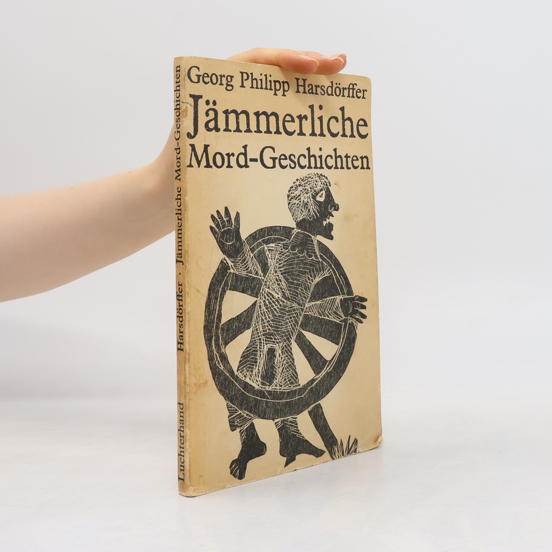Georg Philipp Harsdorffer Jämmerliche Mord-Geschichten
