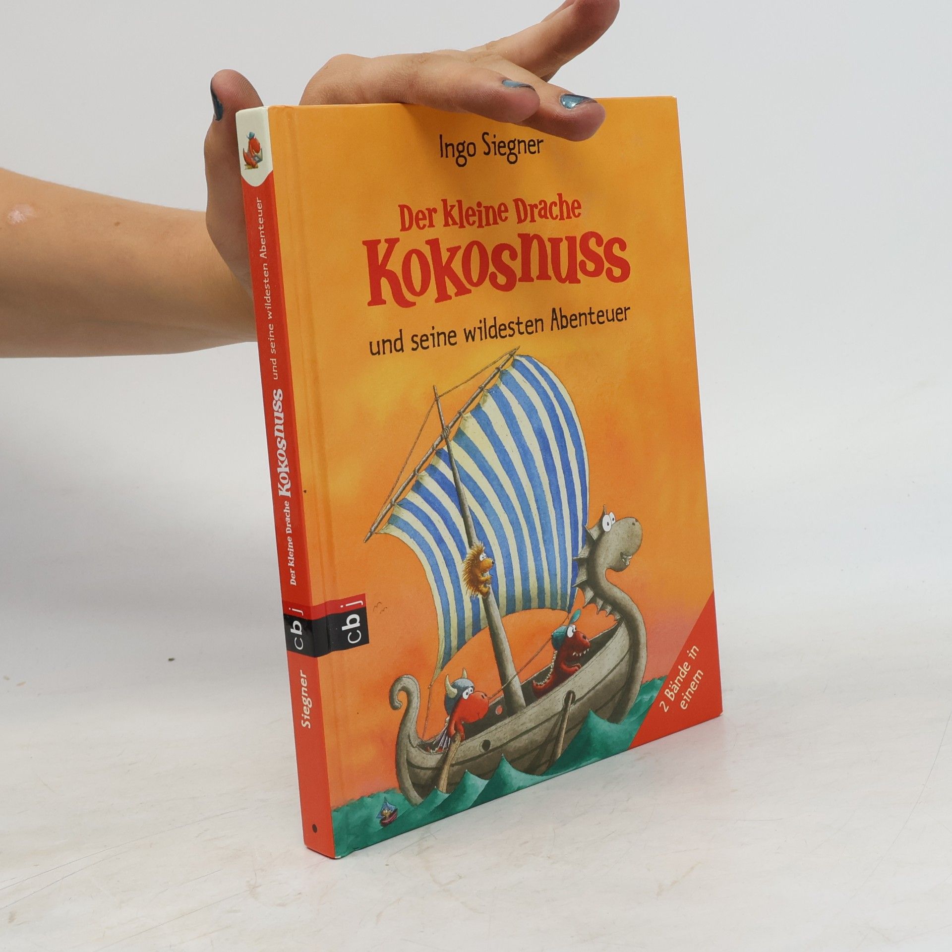 Ingo Siegner Der kleine Drache Kokosnuss und seine wildesten Abenteuer