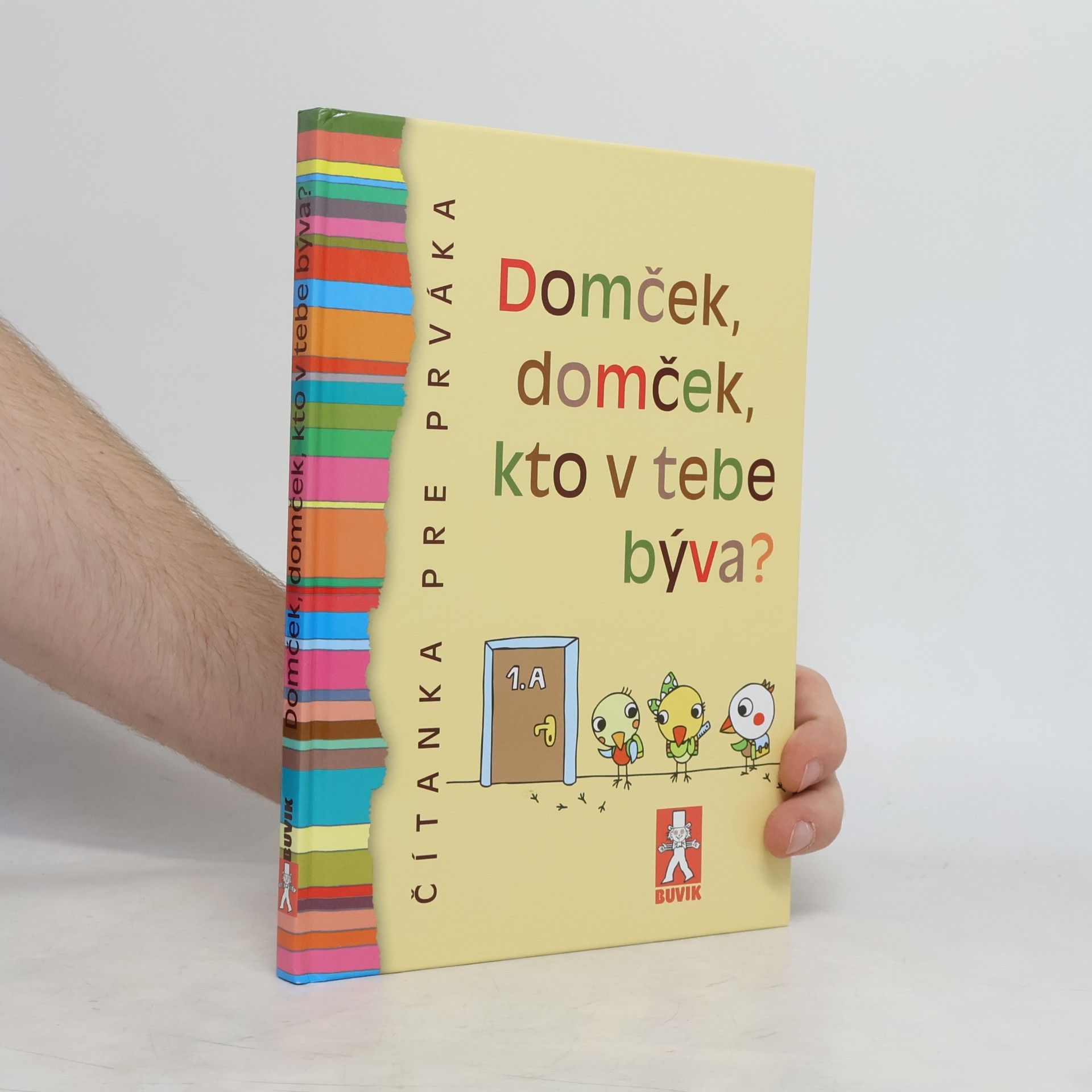 Autorenkollektiv Domček, domček, kto v tebe býva?