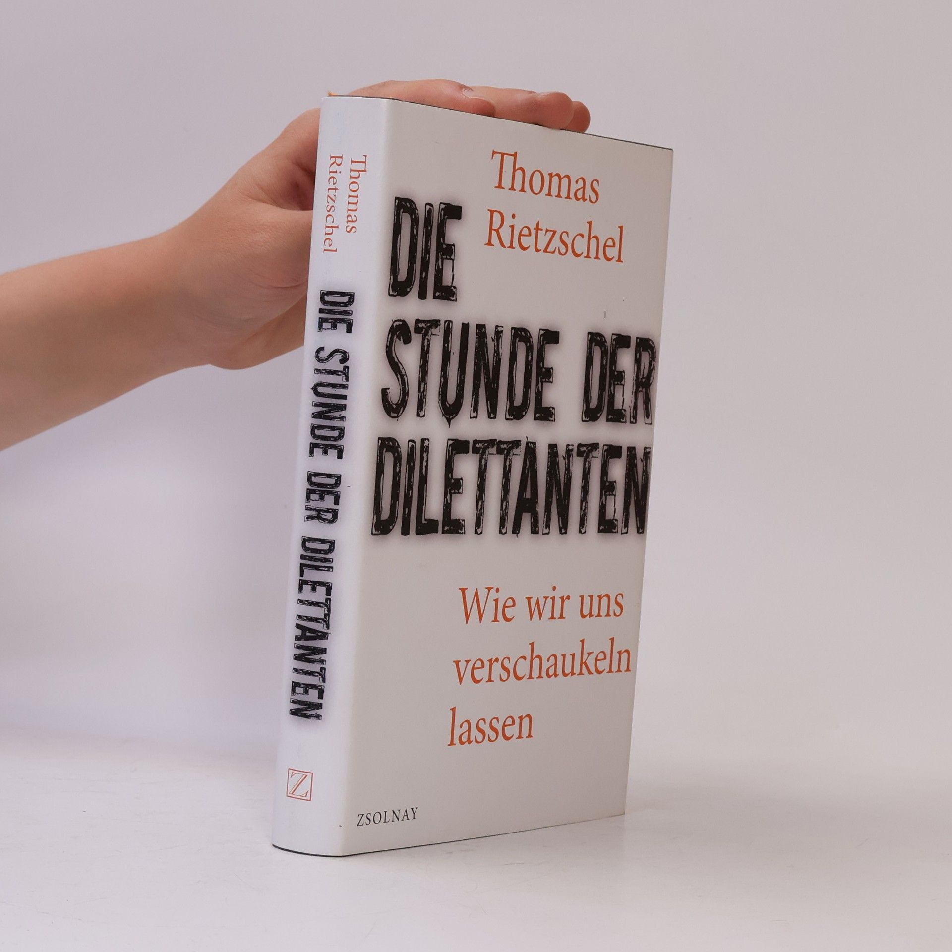 Die Stunde der Dilettanten