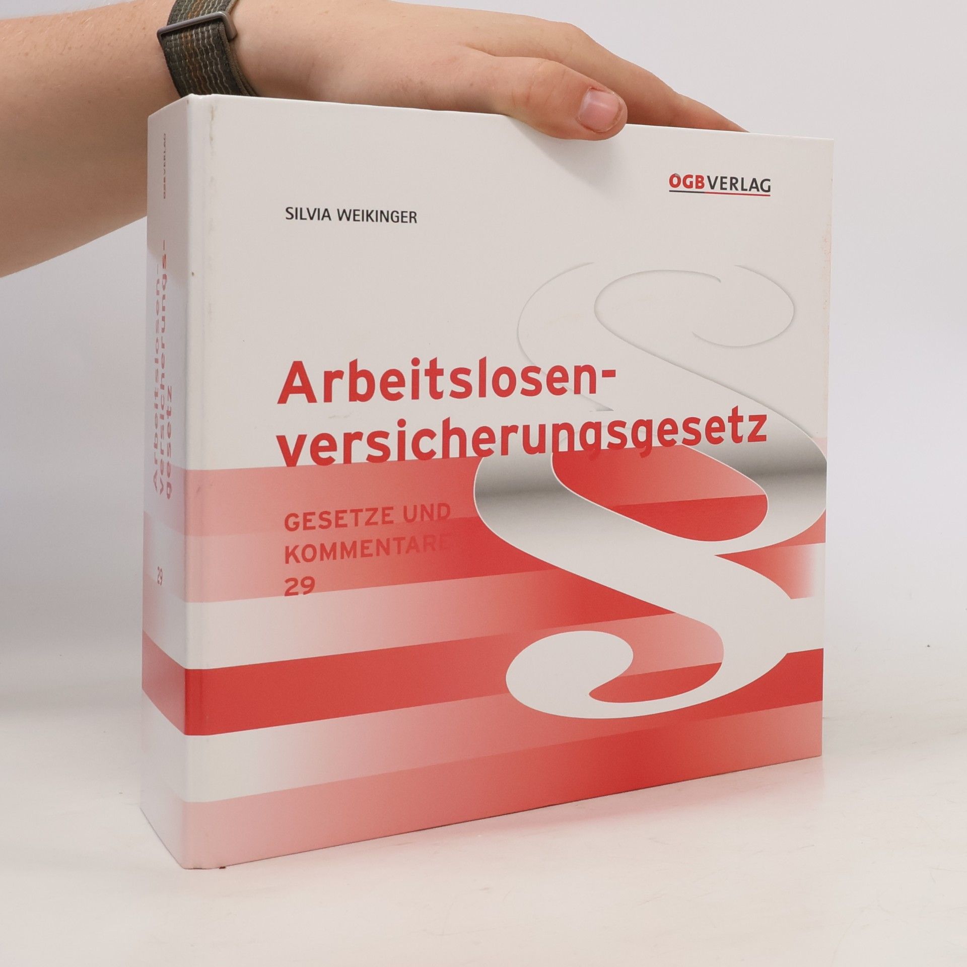 Silvia Weikinger Arbeitslosenversicherungsgesetz. Loseblattausgabe. Grundwerk inkl. aller Austauschlieferungen