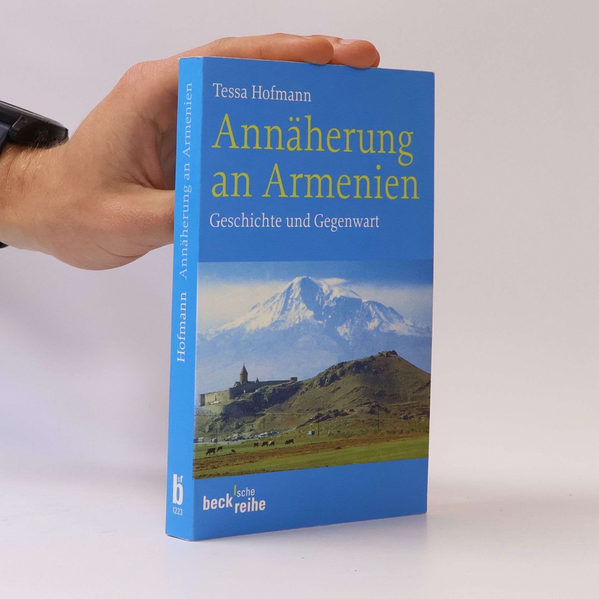 Tessa Hofmann Beck'sche Reihe - 1223: Annäherung an Armenien