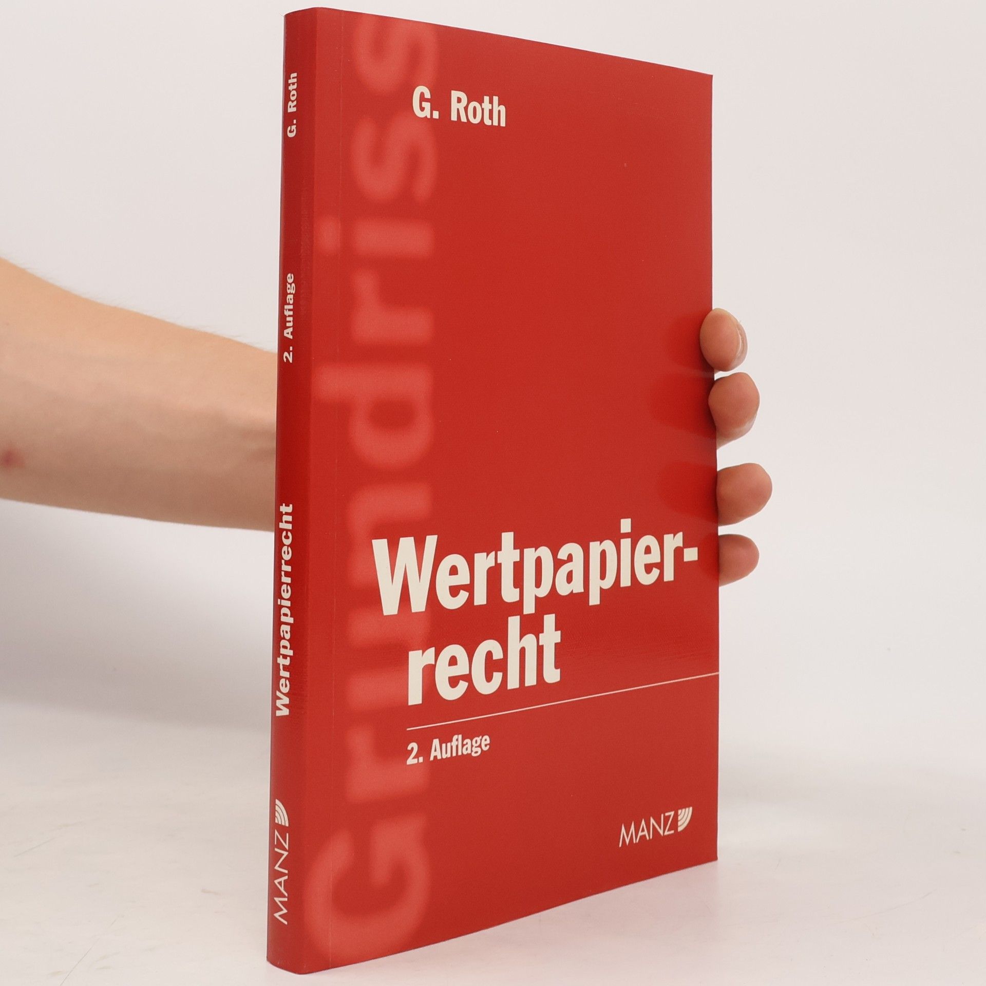 Günter Roth Grundriß des österreichischen Wertpapierrechts