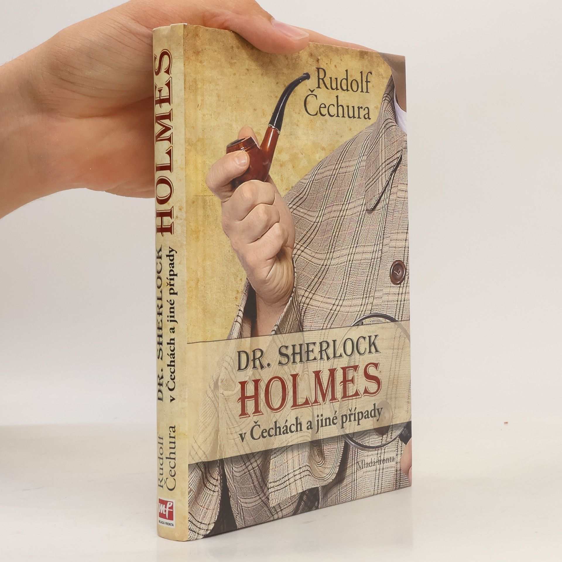 Rudolf Čechura Dr. Sherlock Holmes v Čechách a jiné případy