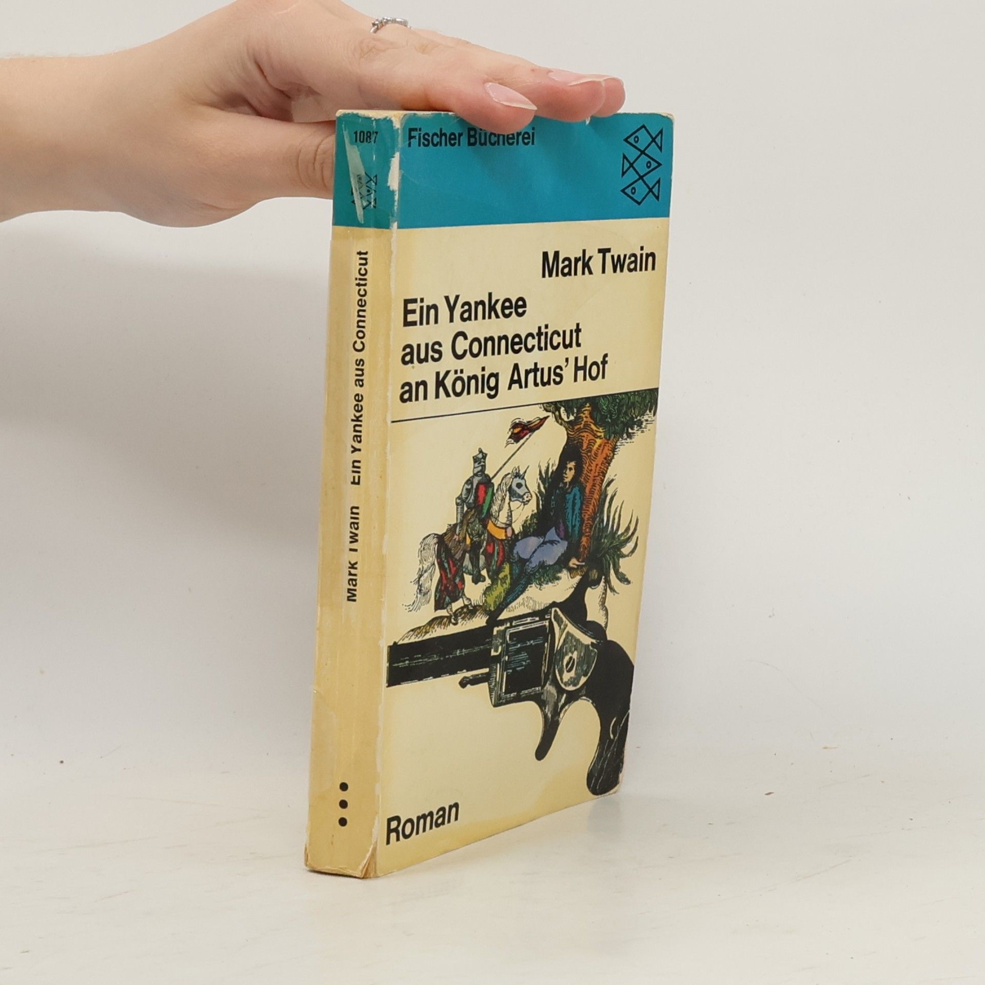 Mark Twain Ein Yankee aus Connecticut an König Artus' Hof