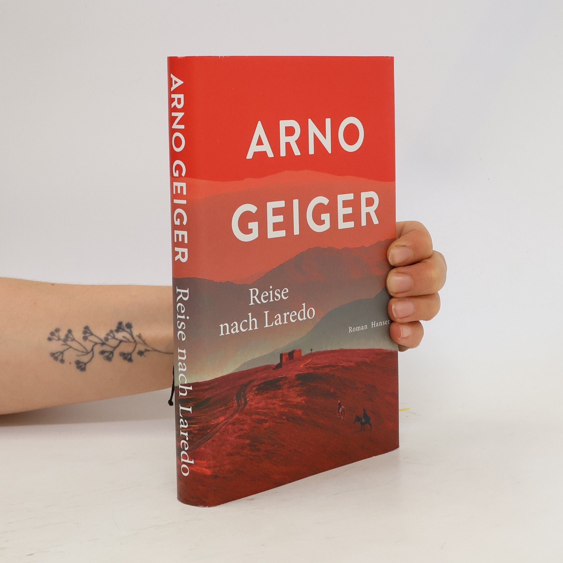 Arno Geiger Reise nach Laredo