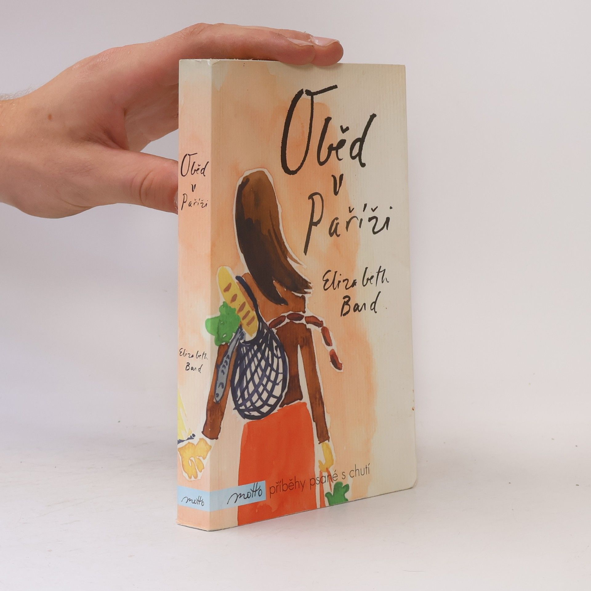 Elizabeth Bard Oběd v Paříži