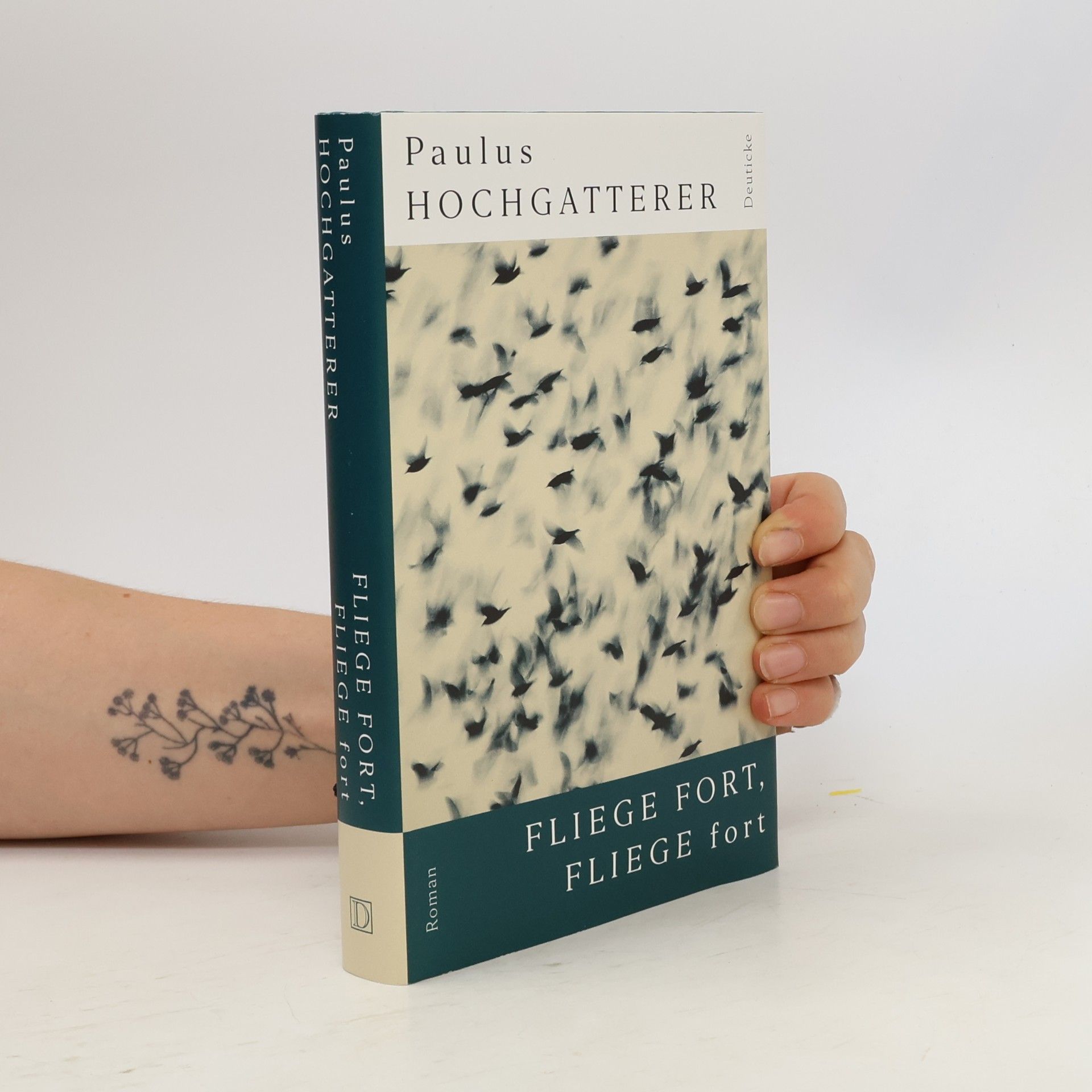 Paulus Hochgatterer Fliege fort, fliege fort