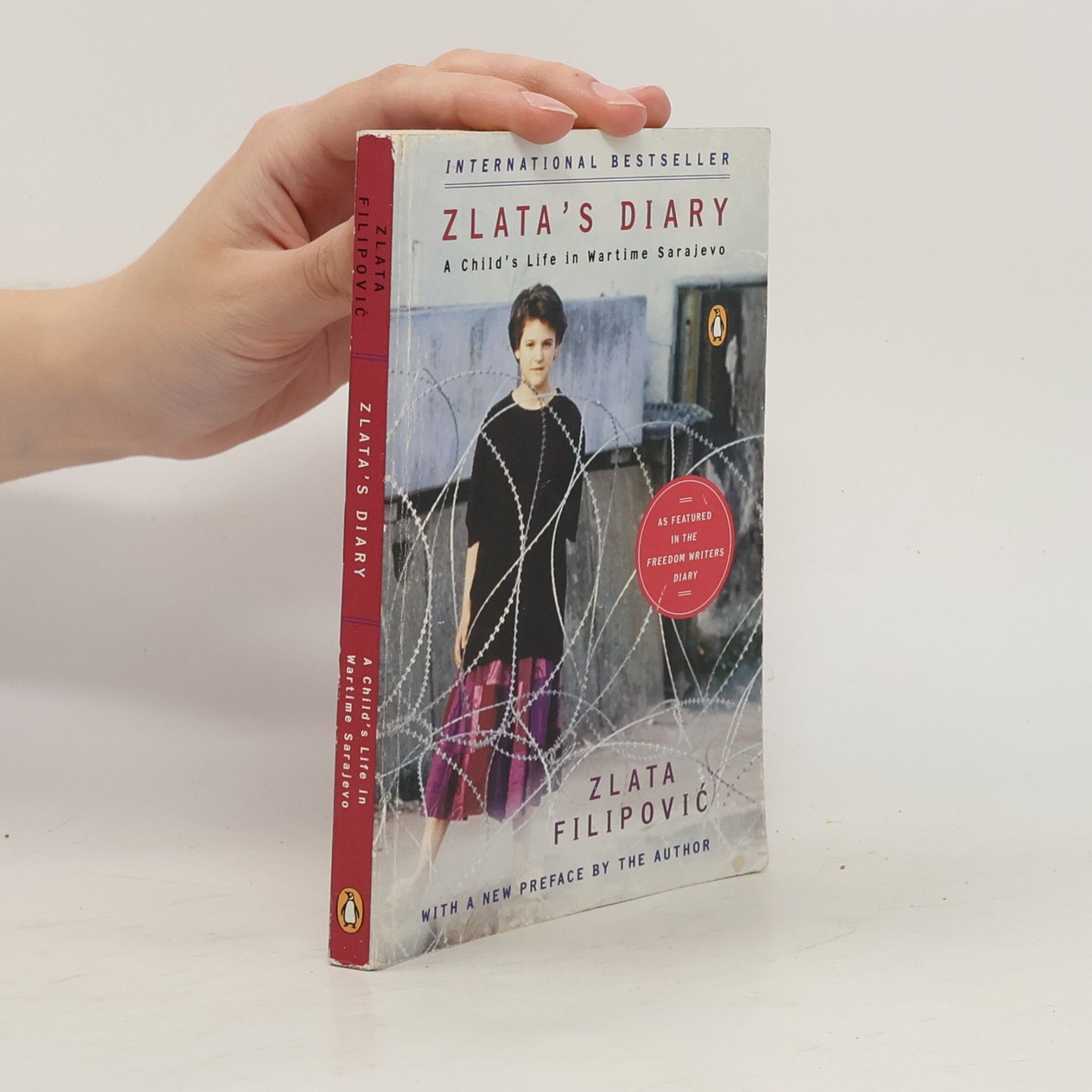 Zlata Filipović Zlata's Diary: A Child's Life in Wartime Sarajevo: Revised Edition