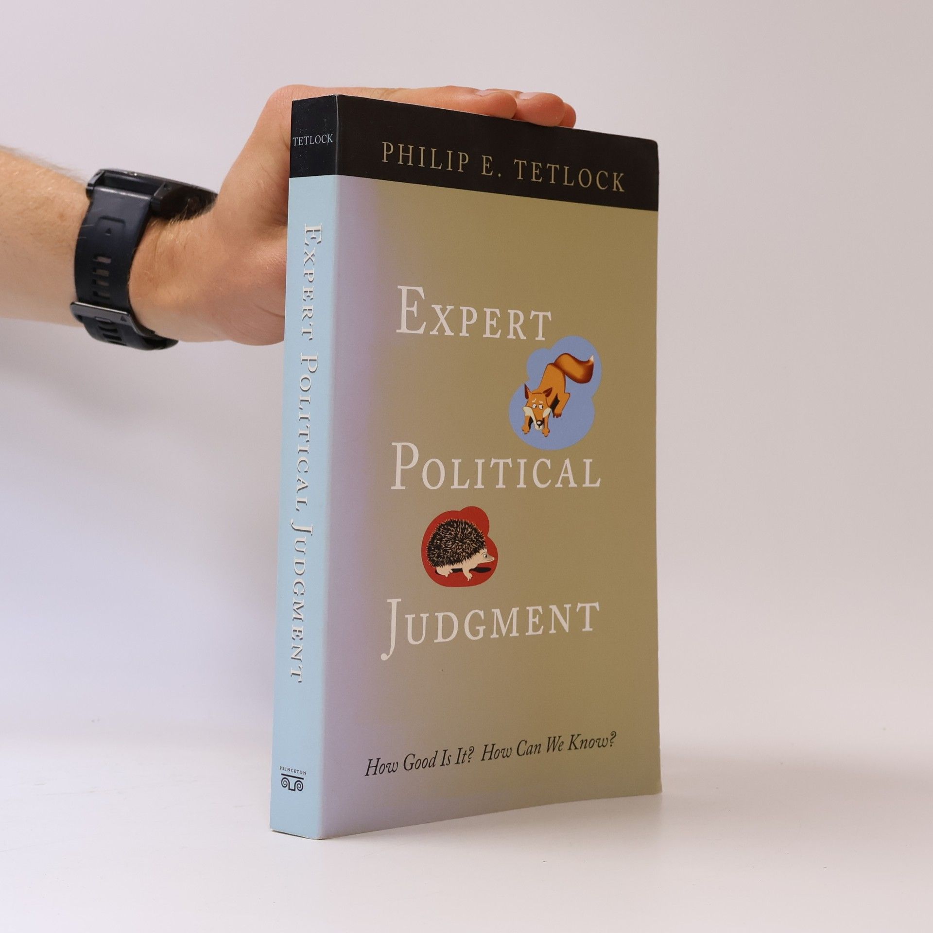 Philip E. Tetlock Expert Political Judgment