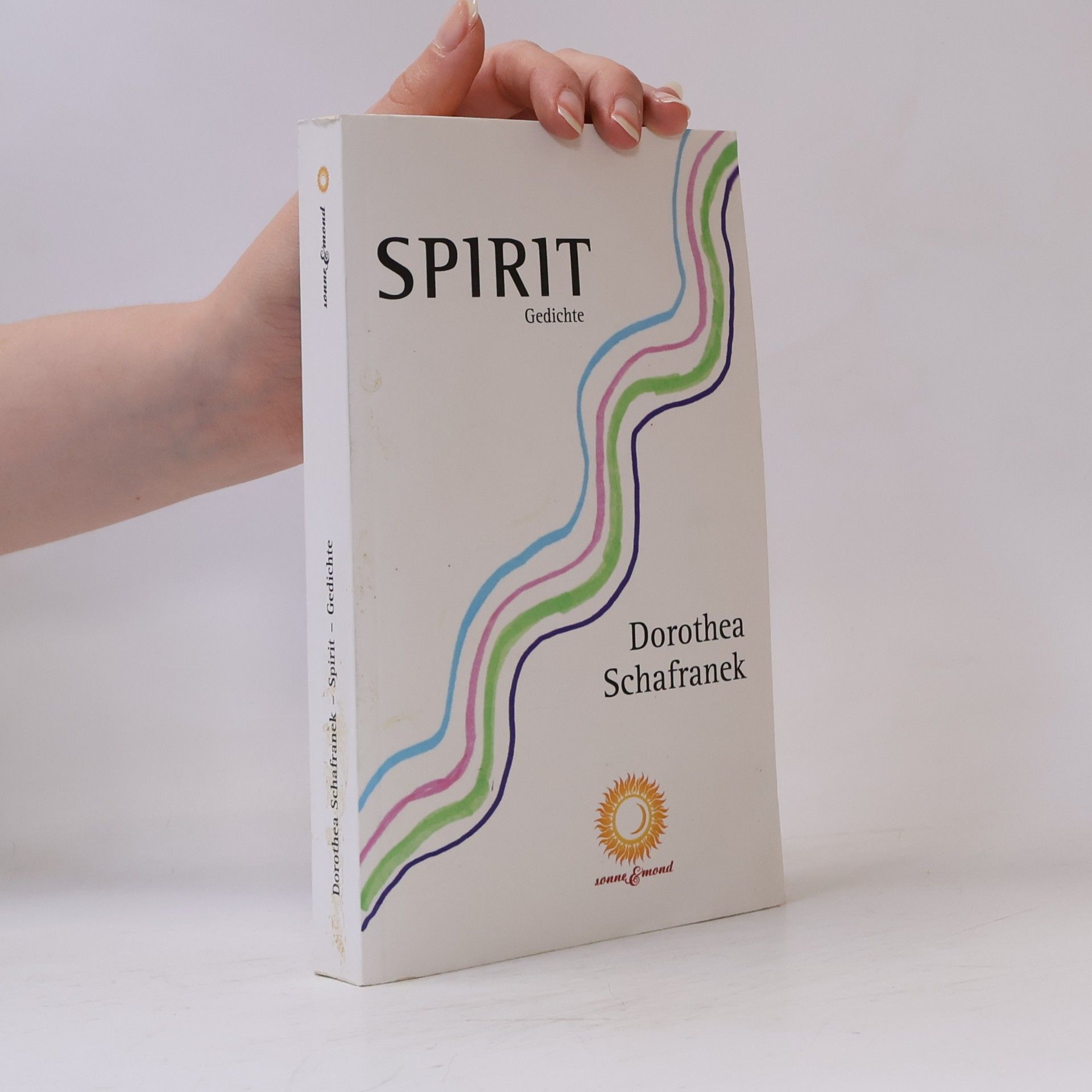 Dorothea Schafranek Spirit – Gedichte