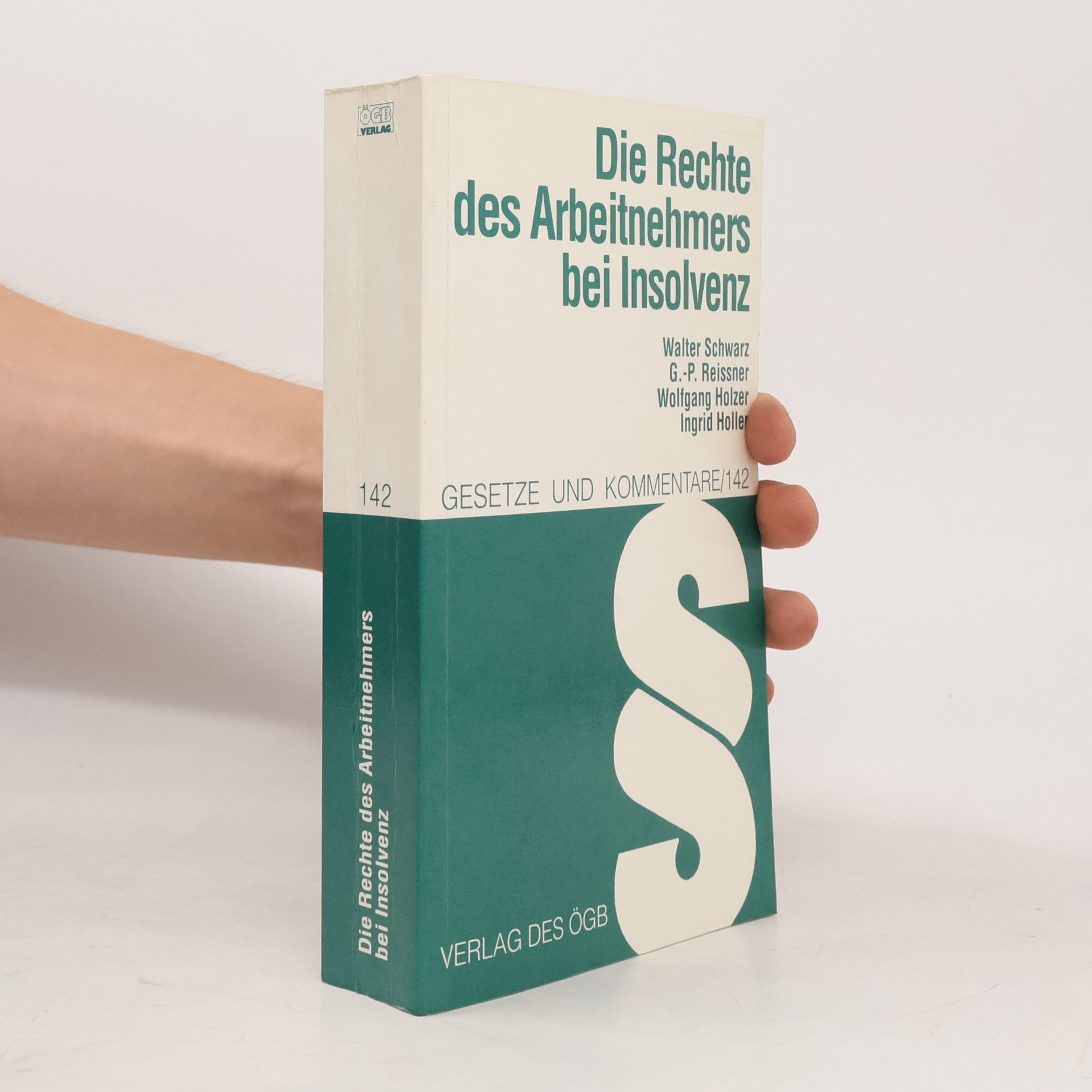 Gesetze und Kommentare - 142: Die Rechte des Arbeitnehmers bei Insolvenz