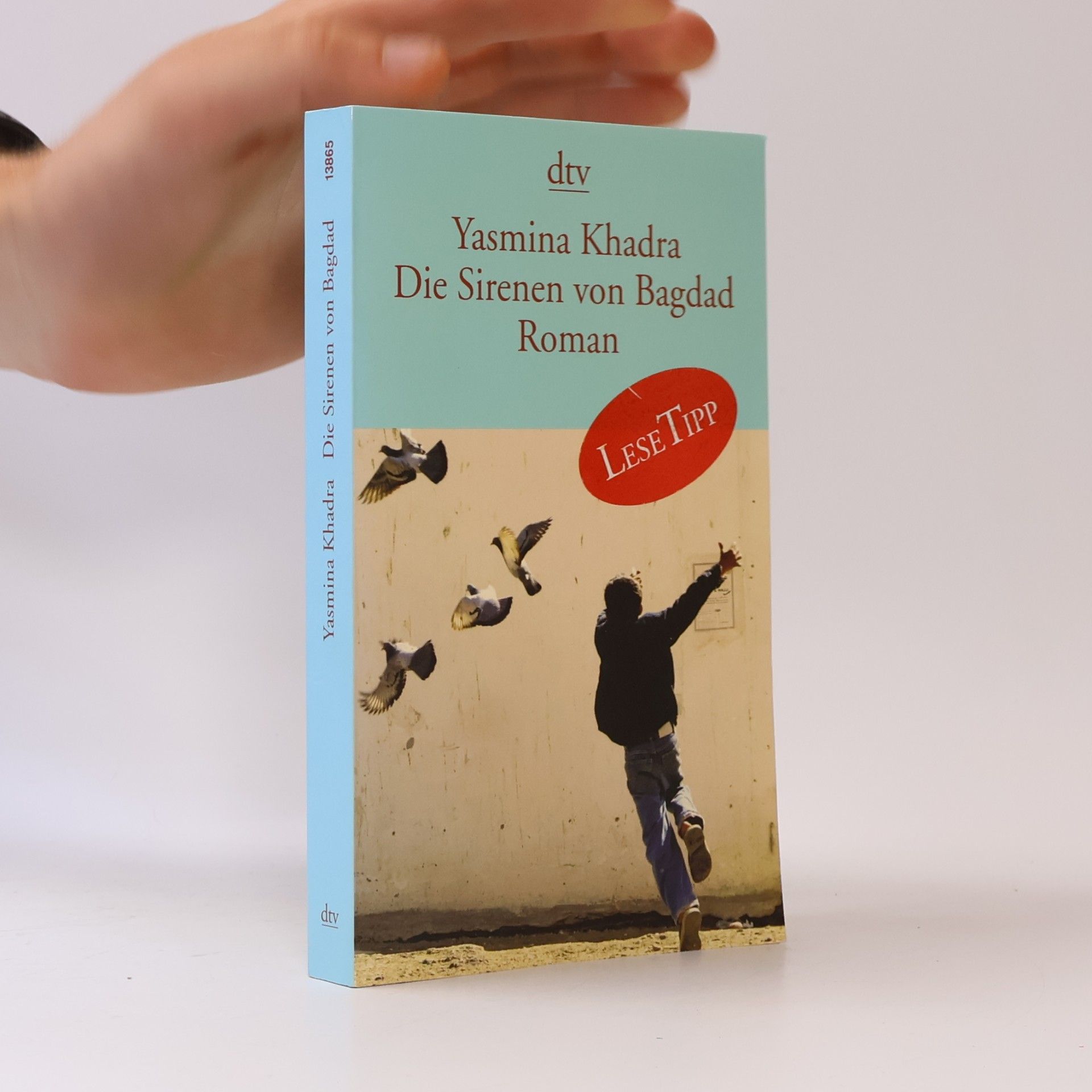 Yasmina Khadra Die Sirenen von Bagdad