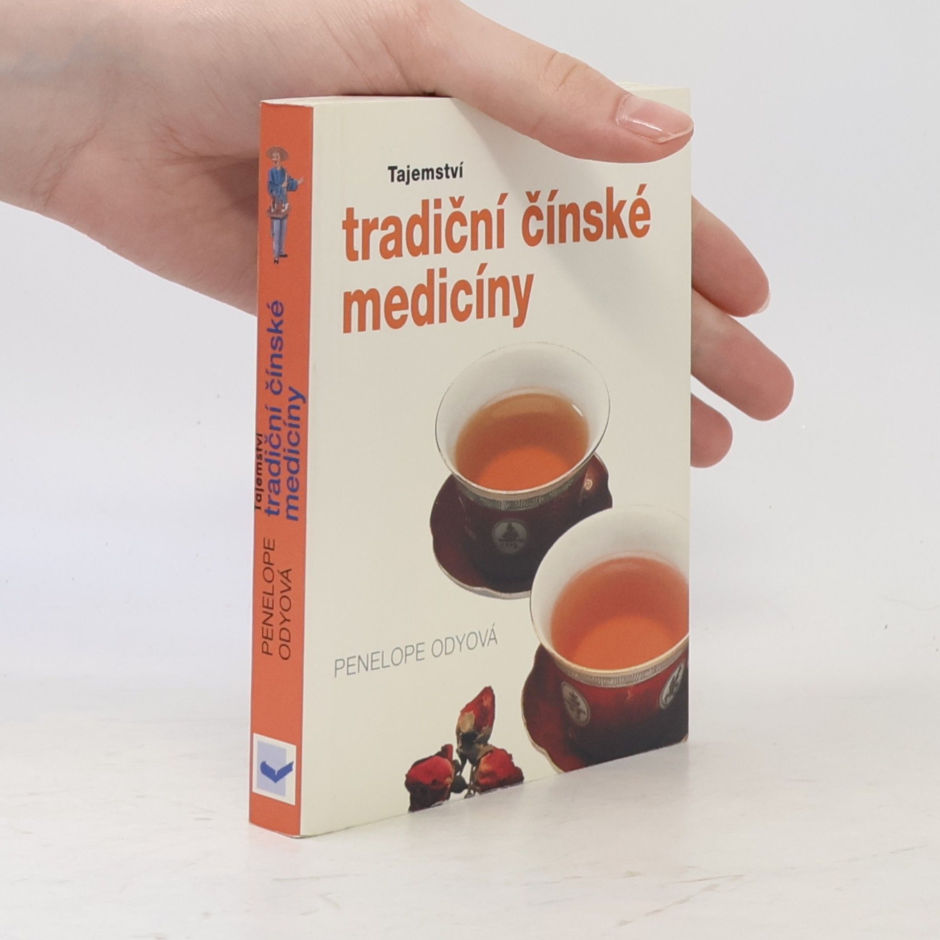 Penelope Ody Tajemství tradiční čínské medicíny