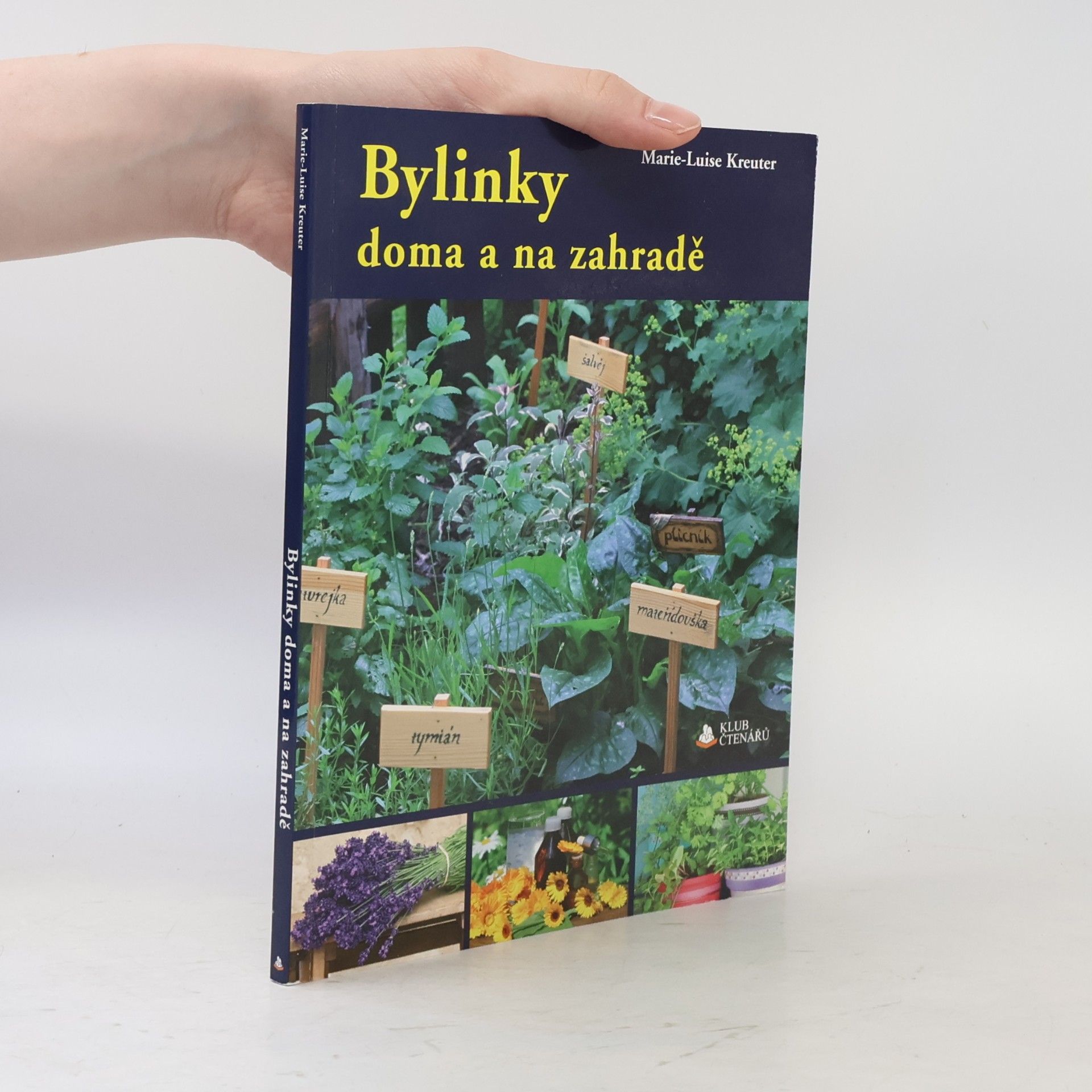Marie-Luise Kreuter Bylinky doma a na zahradě