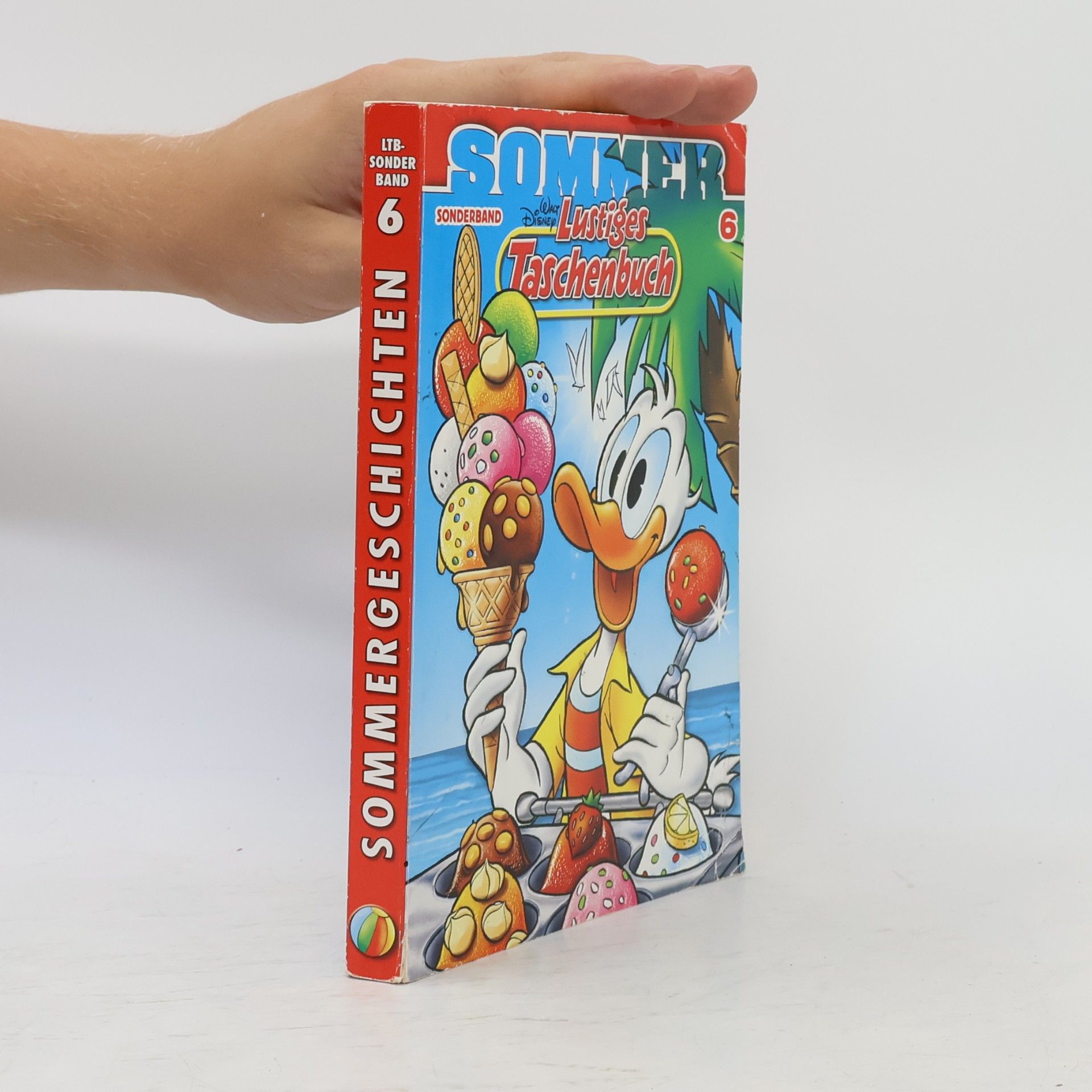 Walt Disney Lustiges Taschenbuch. 6 Sommer