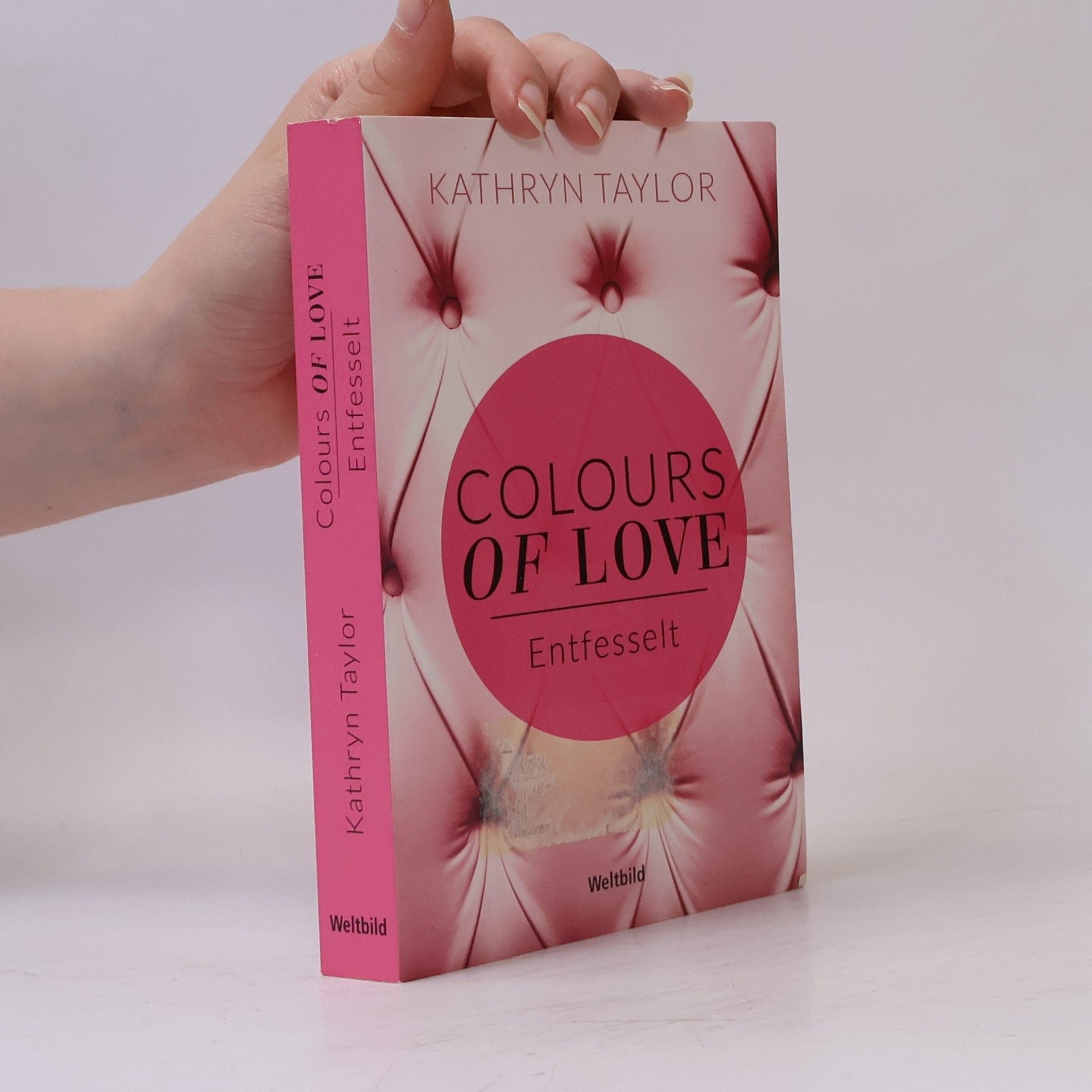 Kathryn Taylor Colours of love. Entfesselt
