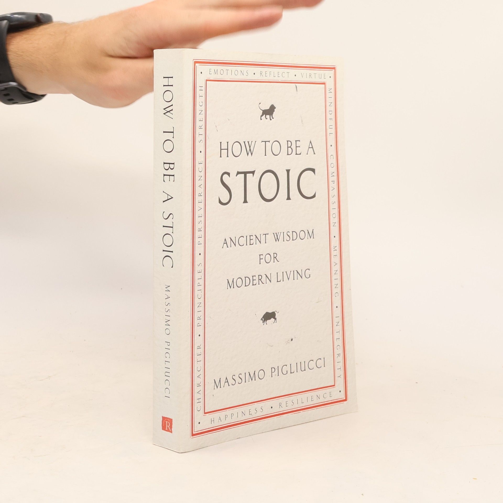 Massimo Pigliucci How To Be A Stoic