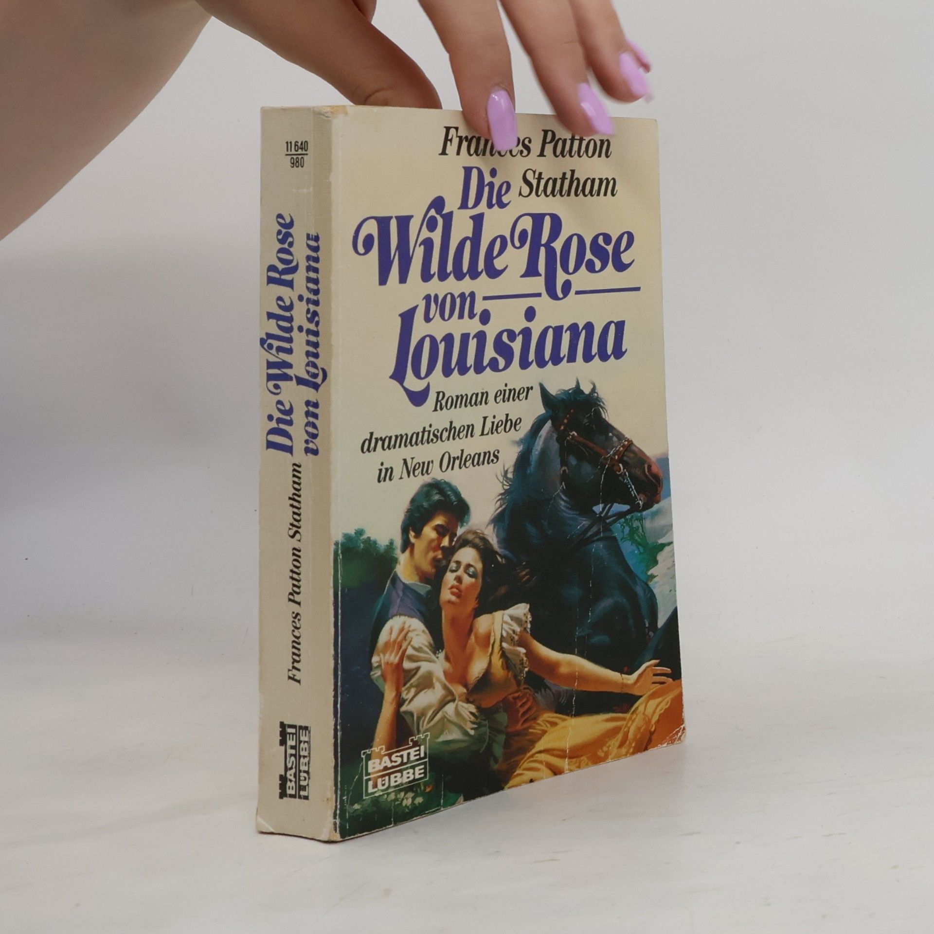 Frances Patton Statham Die wilde Rose von Louisiana