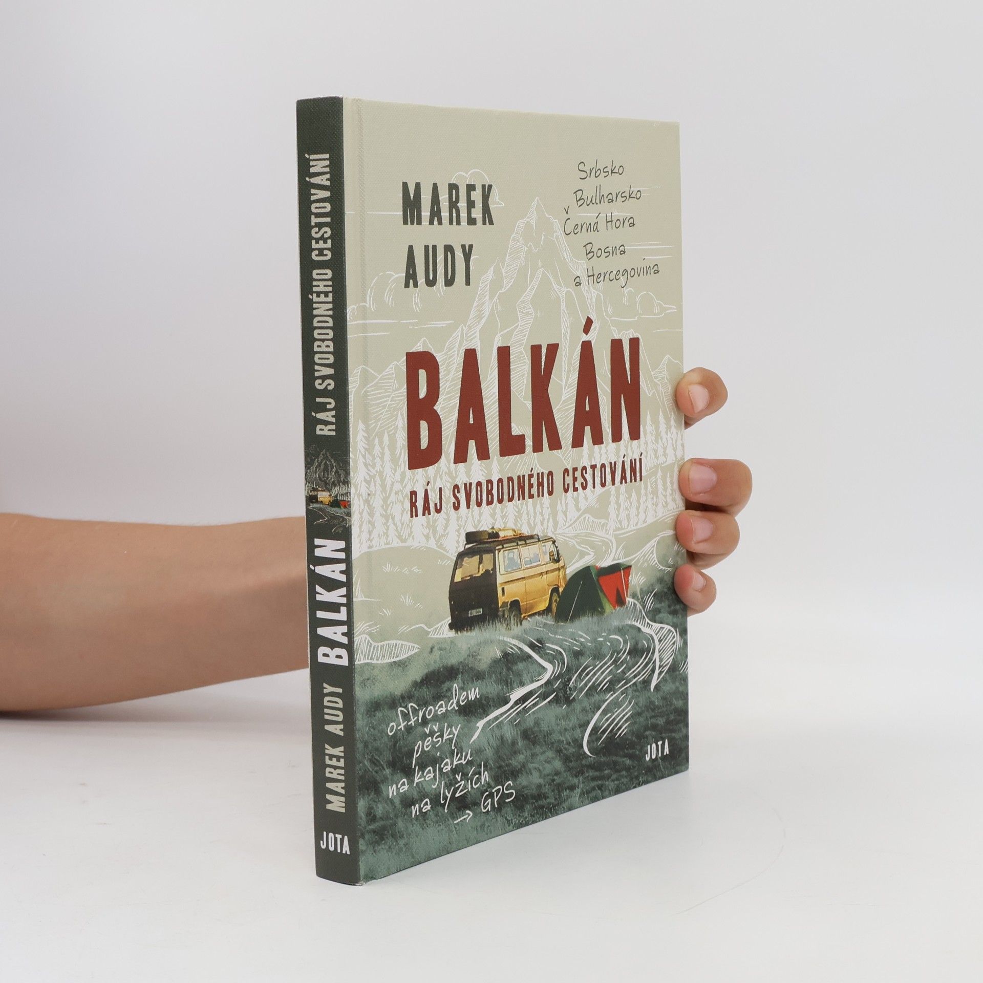 Marek Audy Balkán. Ráj svobodného cestování