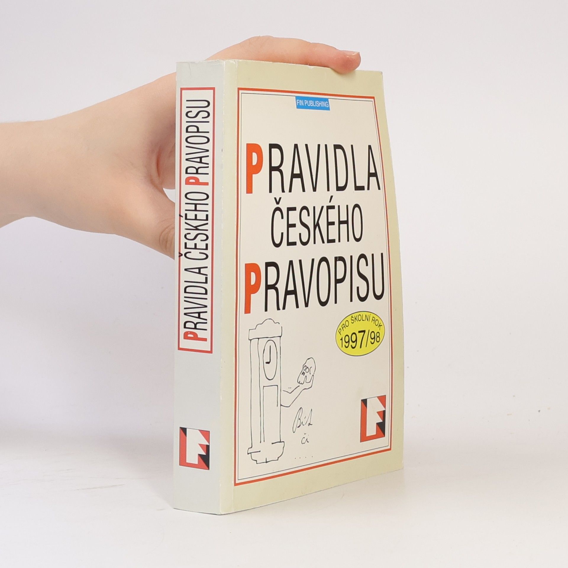 Věra Hartmannová Pravidla českého pravopisu pro školní rok 1997/98