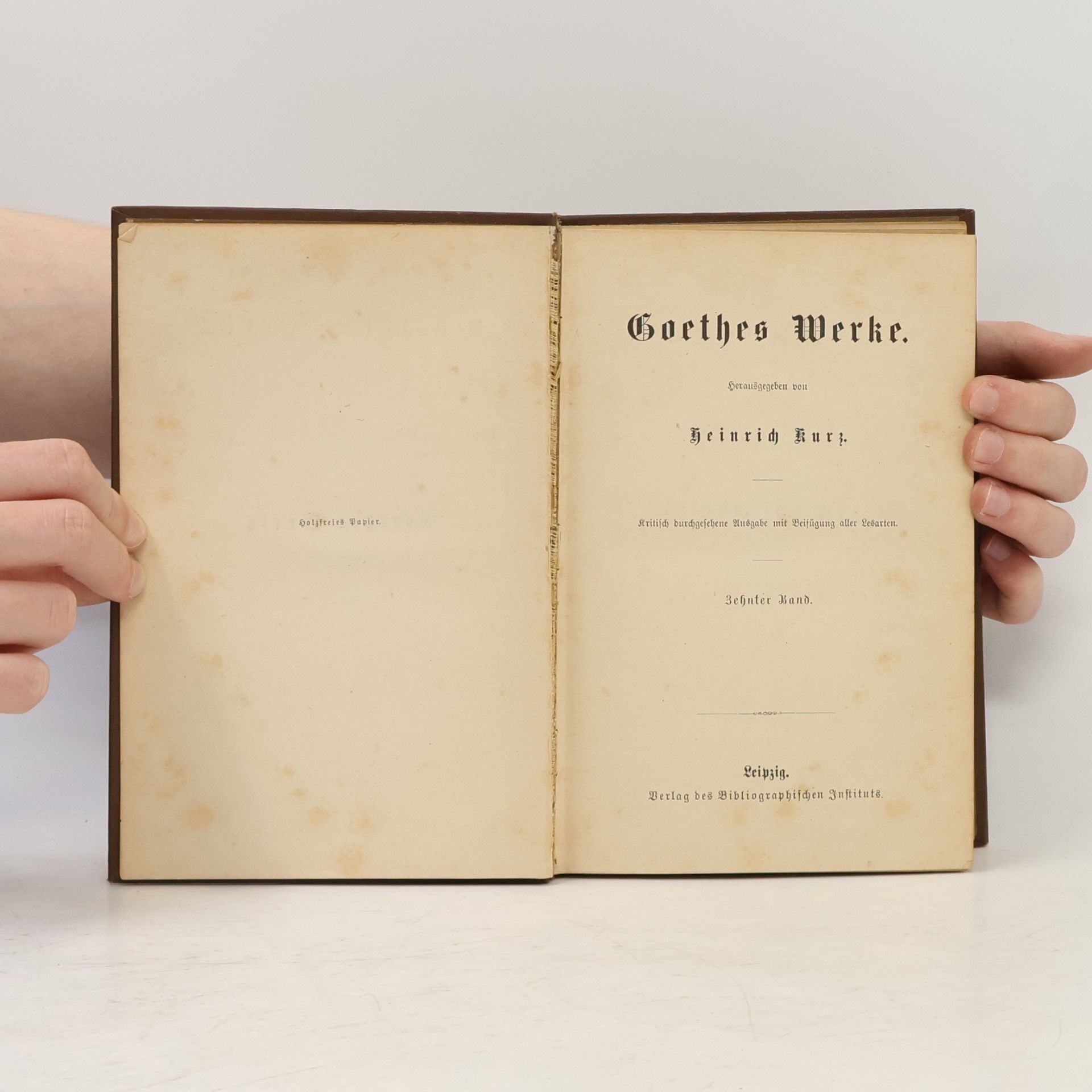 Johann Wolfgang von Goethe Goethes Werke. Zehnter Band