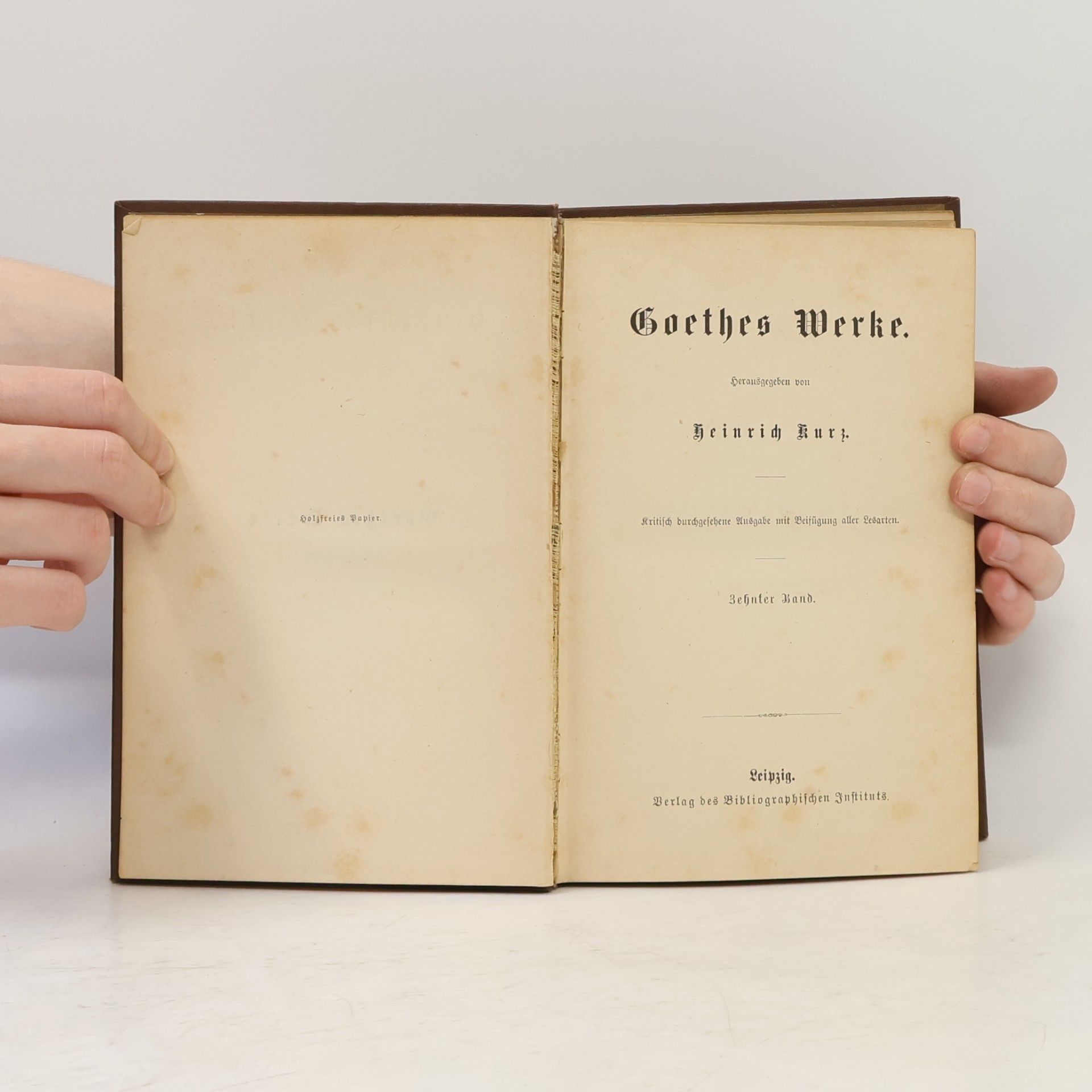 Johann Wolfgang von Goethe Goethes Werke. Zehnter Band