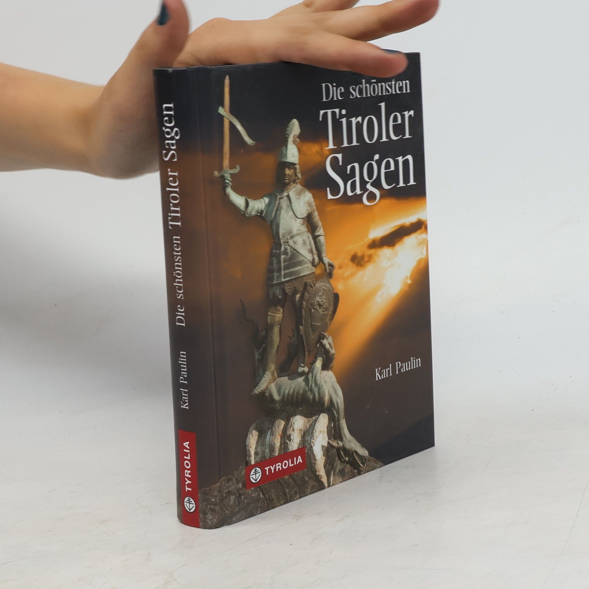 Karl Paulin Die schönsten Tiroler Sagen
