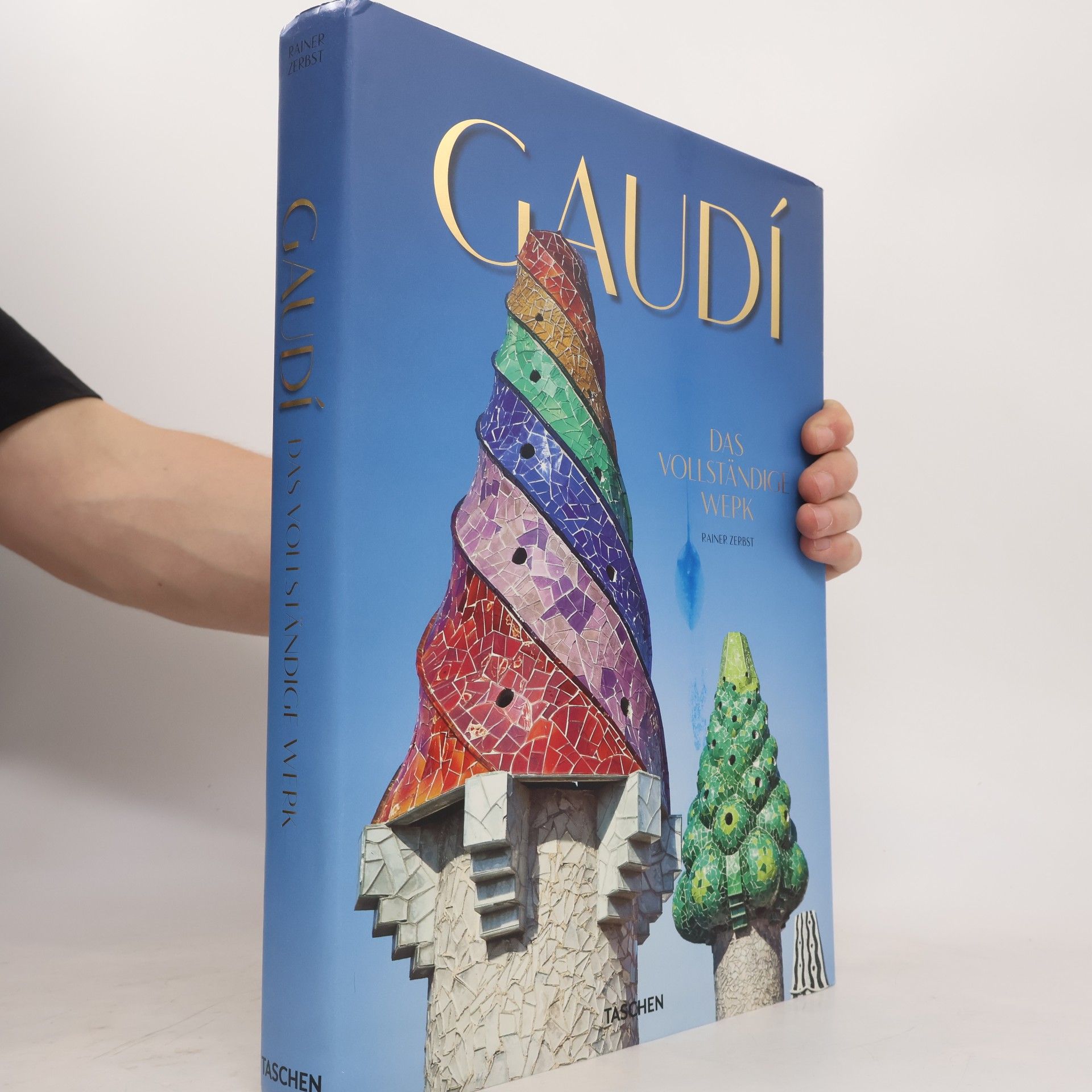 Rainer Zerbst Gaudí. Das vollständige Werk