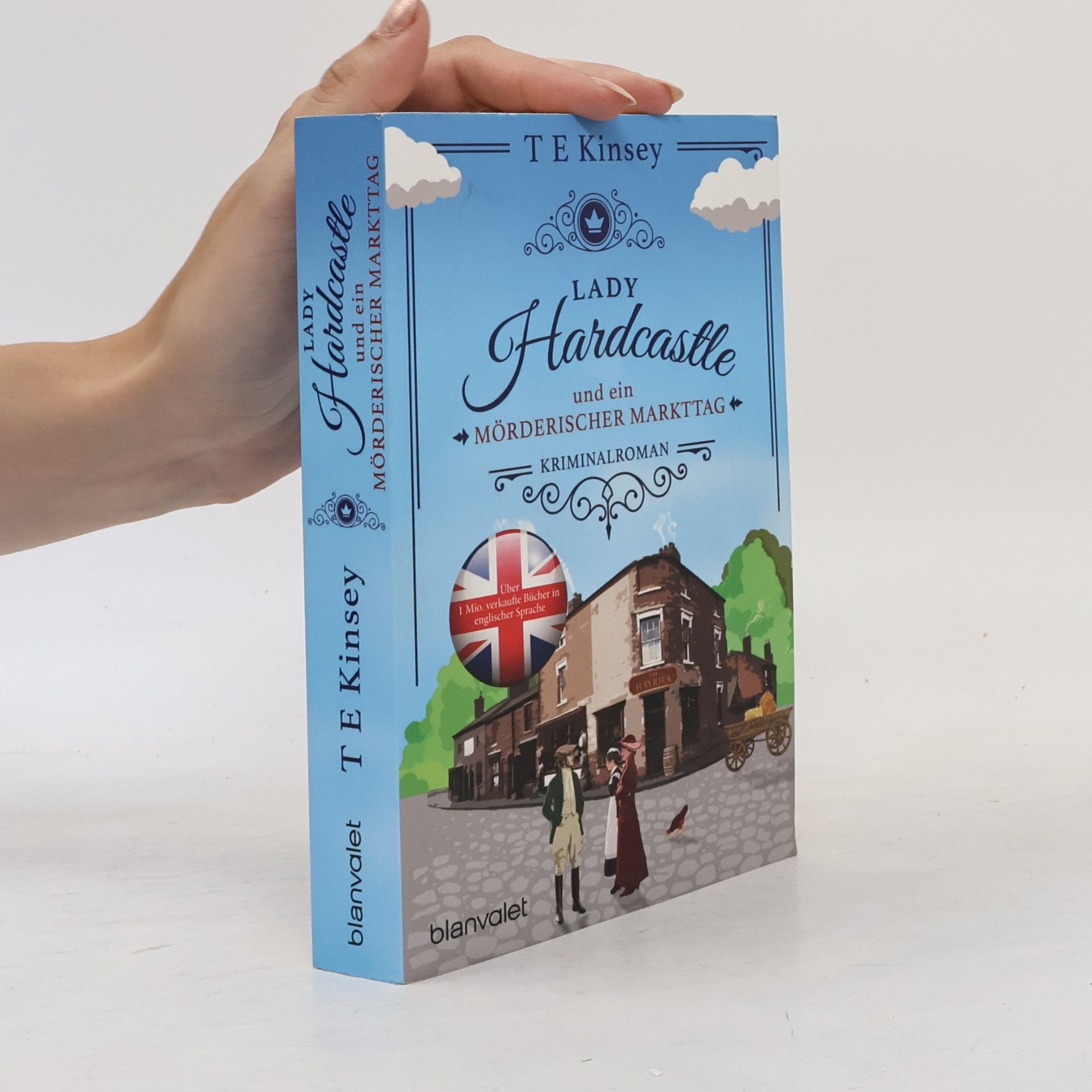 T. E. Kinsey Lady Hardcastle und ein mörderischer Markttag