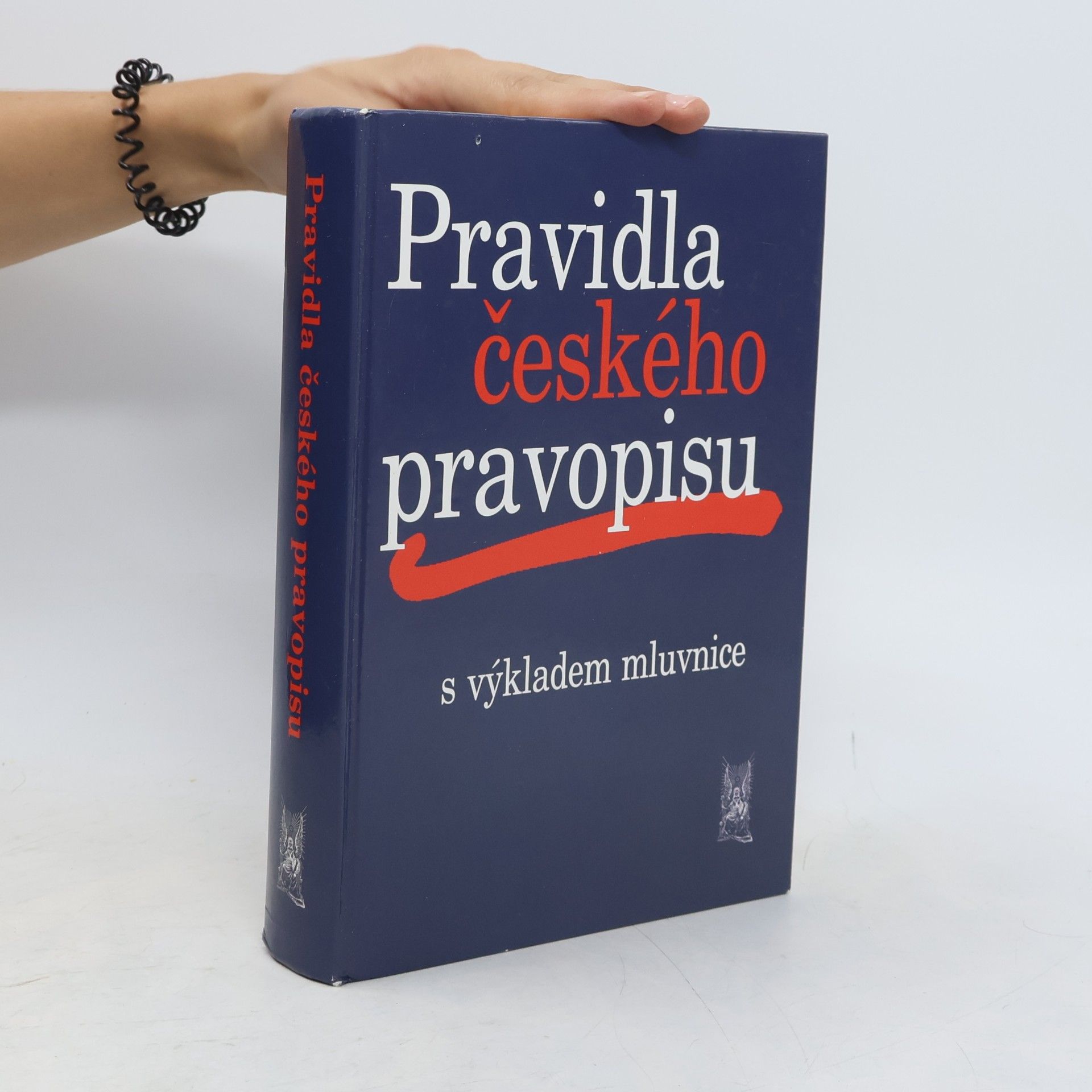 Kolektiv autorů Pravidla českého pravopisu s výkladem mluvnice