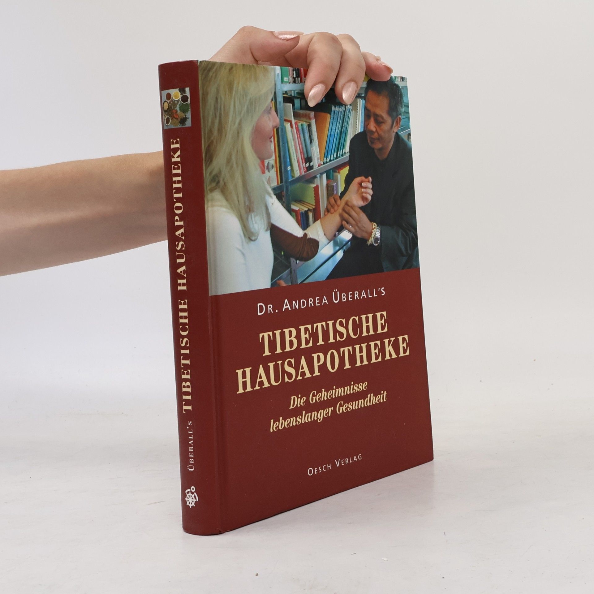 Andrea Überall's tibetische Hausapotheke