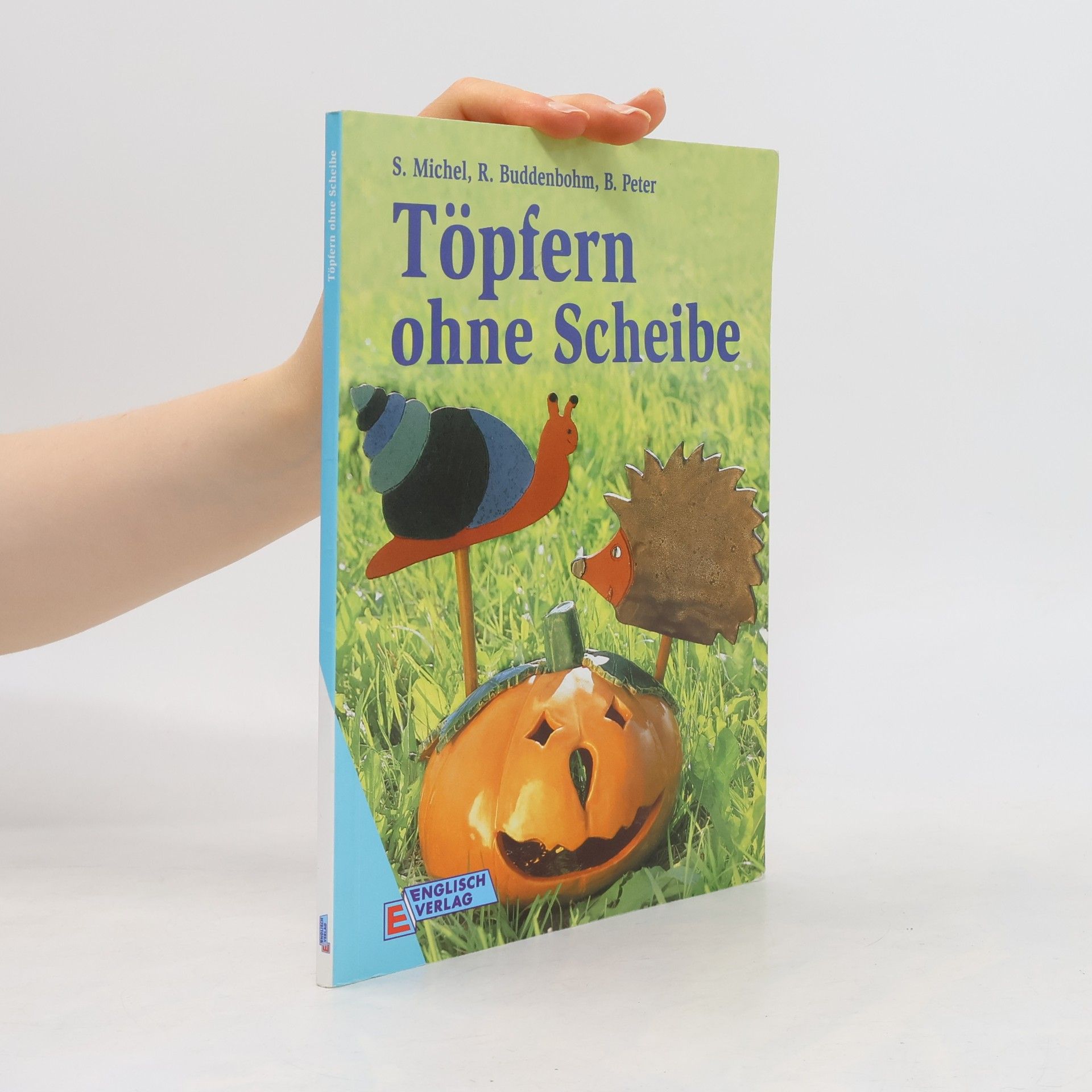 Kolektiv autorů Töpfern ohne Scheibe